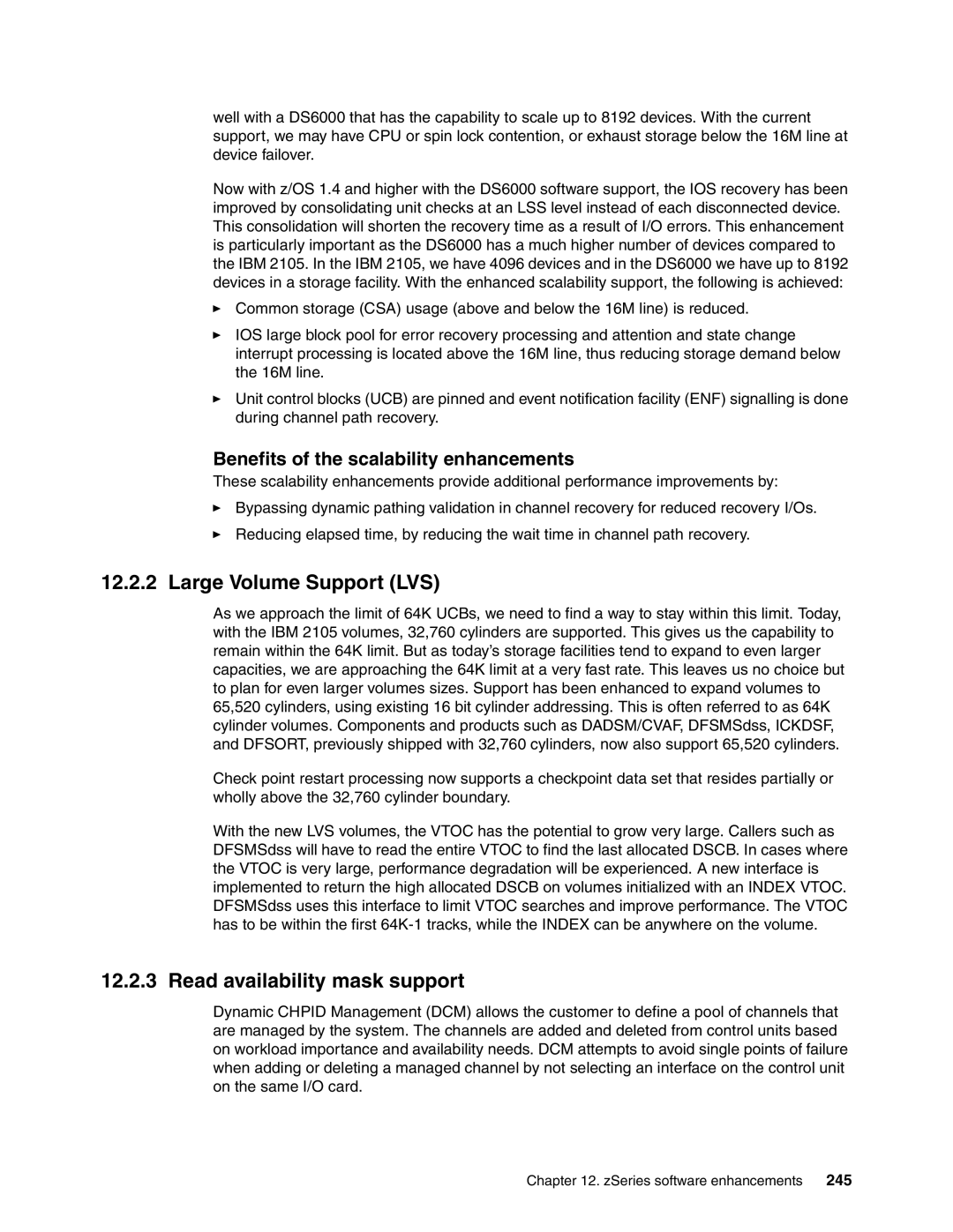 IBM DS6000 Series Large Volume Support LVS, Read availability mask support, Benefits of the scalability enhancements, 245 