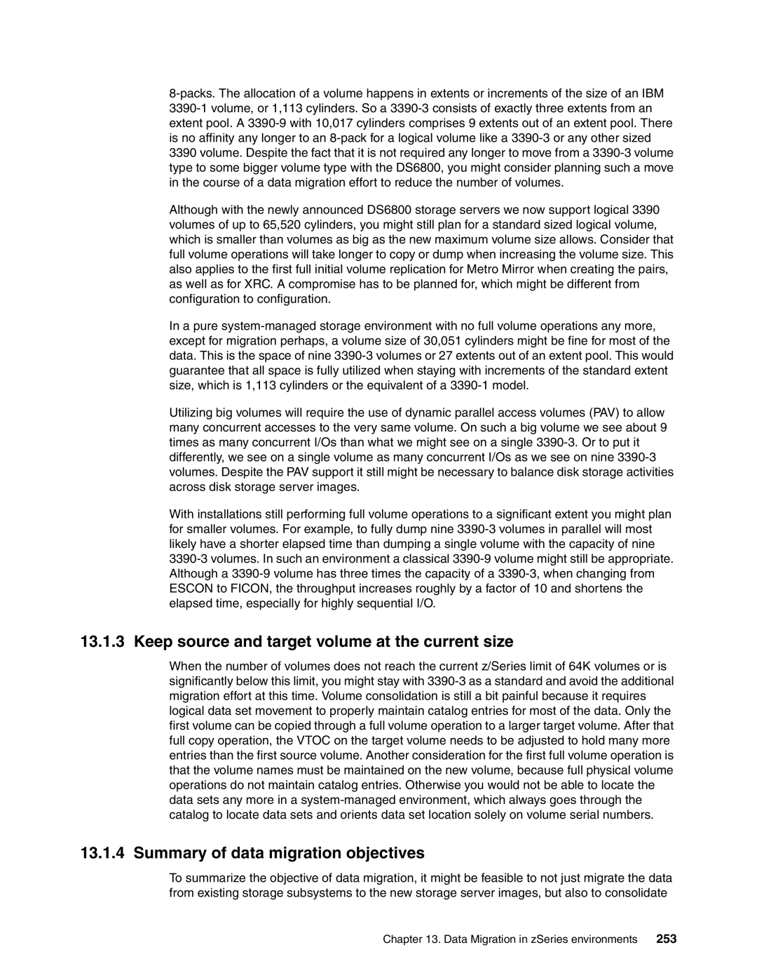 IBM DS6000 Series manual Keep source and target volume at the current size, Summary of data migration objectives, 253 