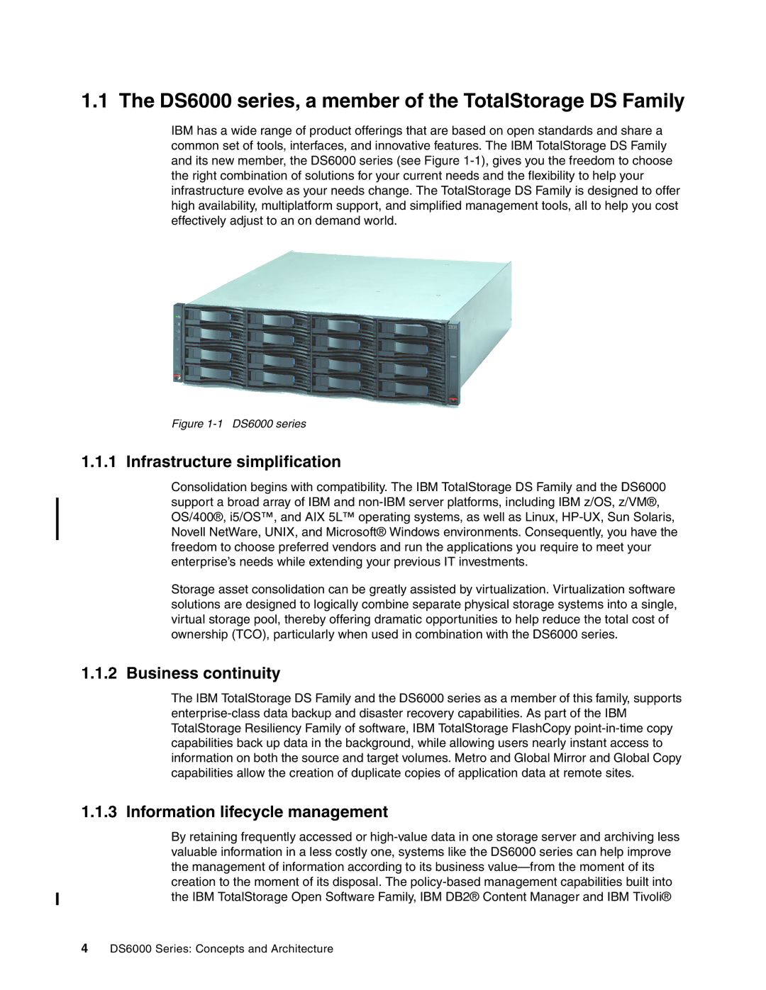 IBM DS6000 Series manual DS6000 series, a member of the TotalStorage DS Family, Infrastructure simplification 