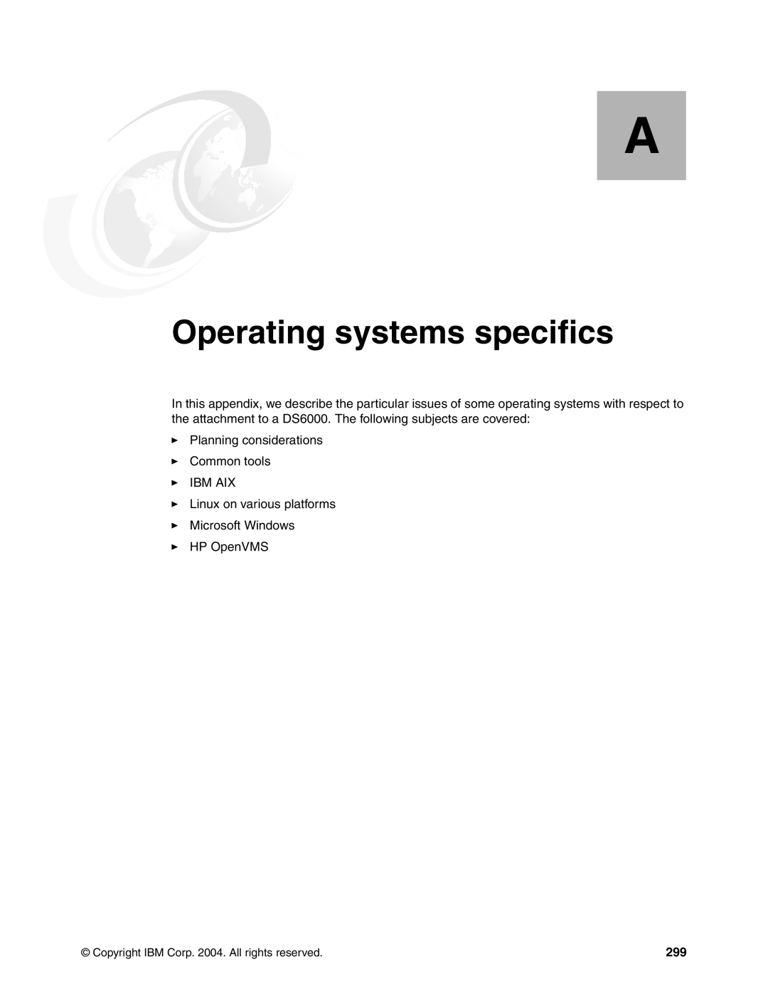 IBM DS6000 Series manual Appendix A. Operating systems specifics, 299 