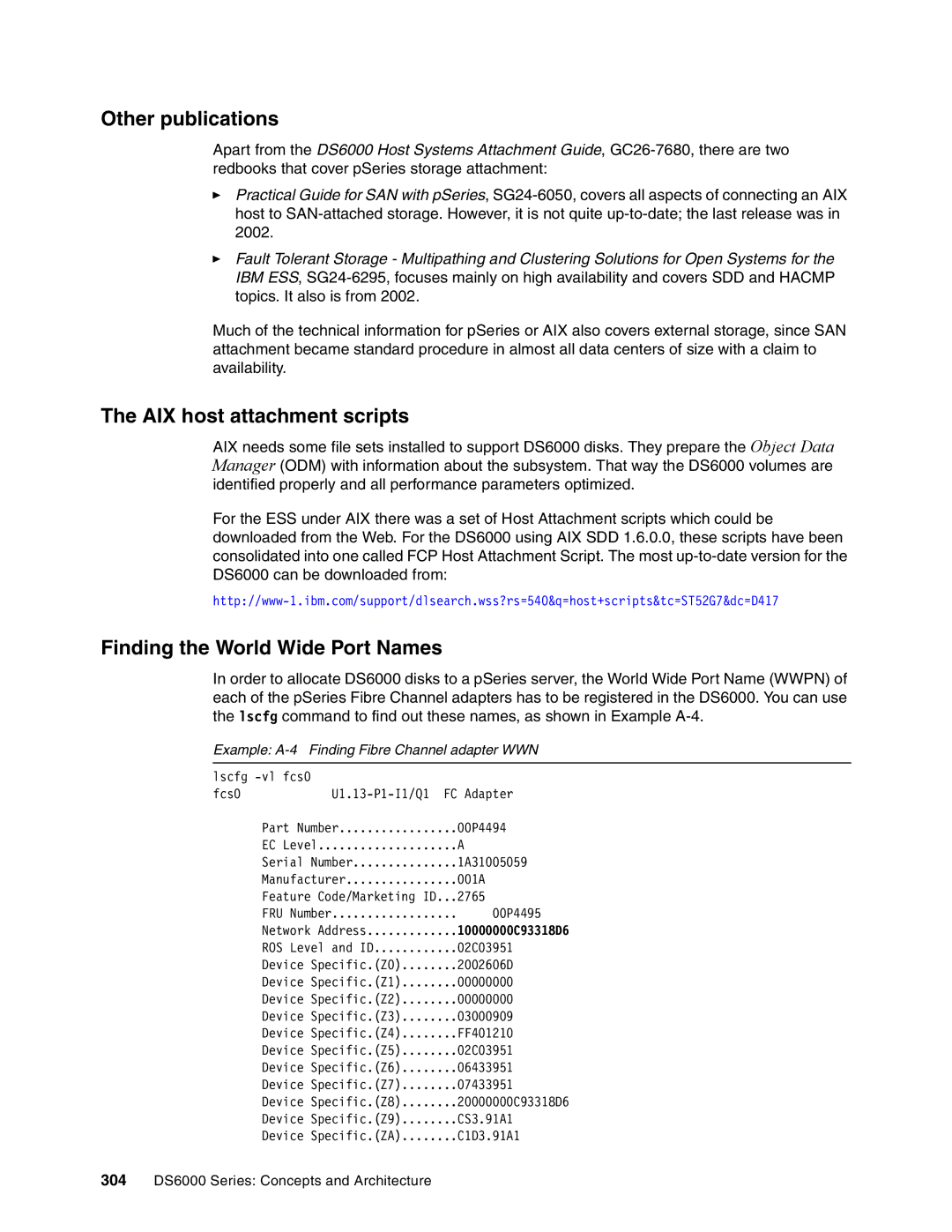 IBM DS6000 Series manual Other publications, AIX host attachment scripts, Finding the World Wide Port Names 