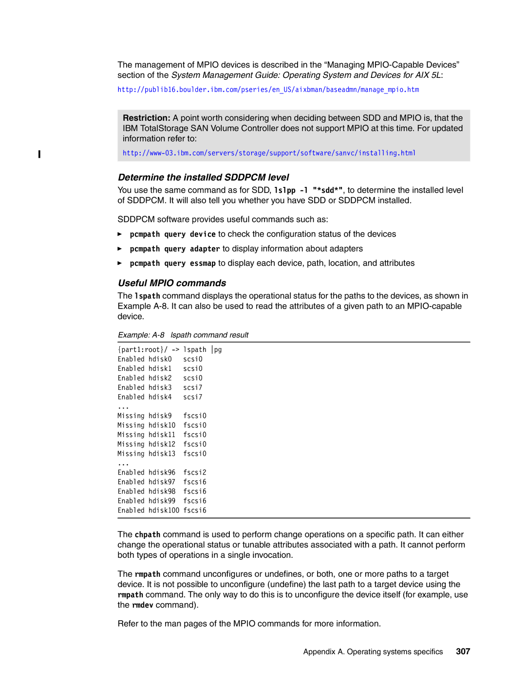 IBM DS6000 Series manual Determine the installed Sddpcm level, Useful Mpio commands, 307, Example A-8 lspath command result 