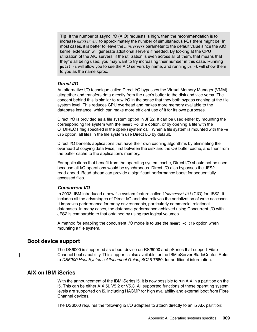 IBM DS6000 Series manual Boot device support, AIX on IBM iSeries, Direct I/O, Concurrent I/O, 309 