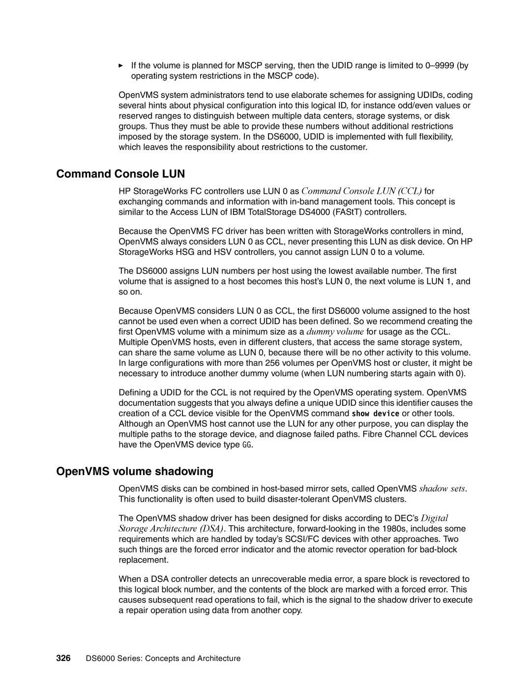 IBM DS6000 Series manual Command Console LUN, OpenVMS volume shadowing 