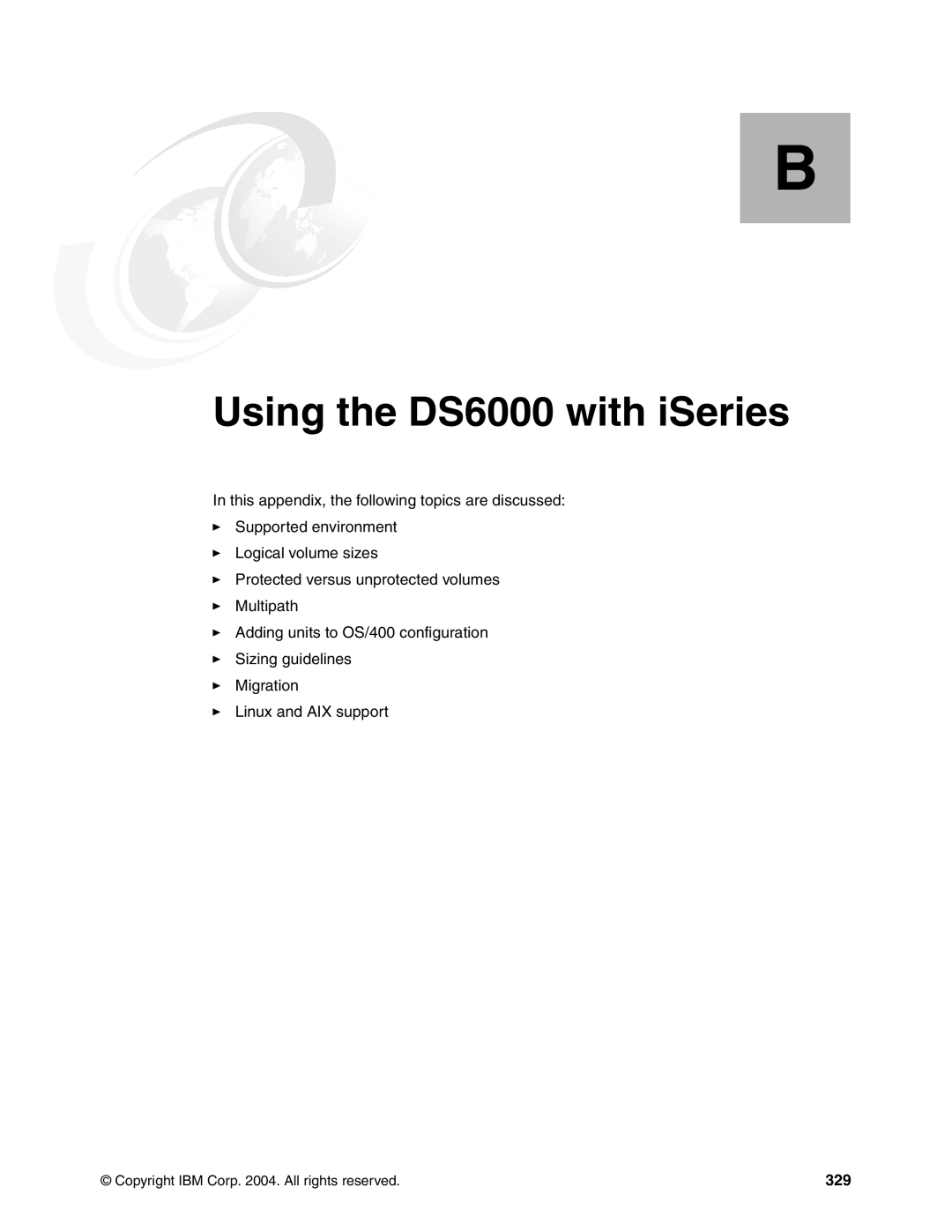 IBM DS6000 Series manual Appendix B. Using the DS6000 with iSeries, 329 