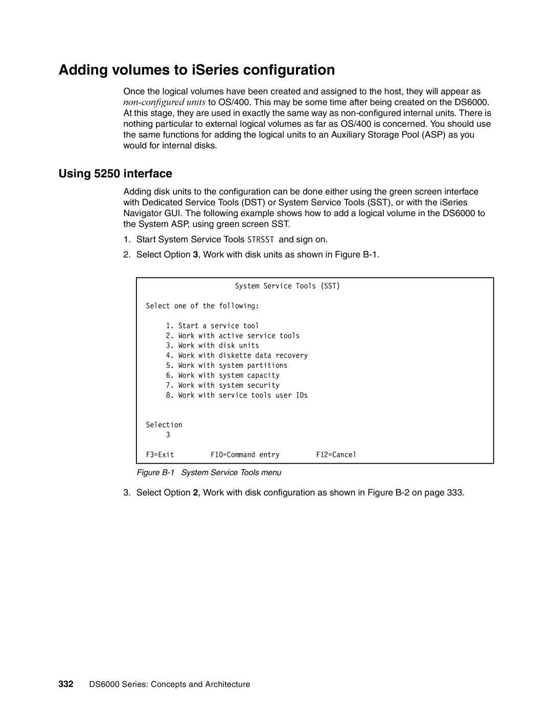 IBM DS6000 Series manual Adding volumes to iSeries configuration, Using 5250 interface 