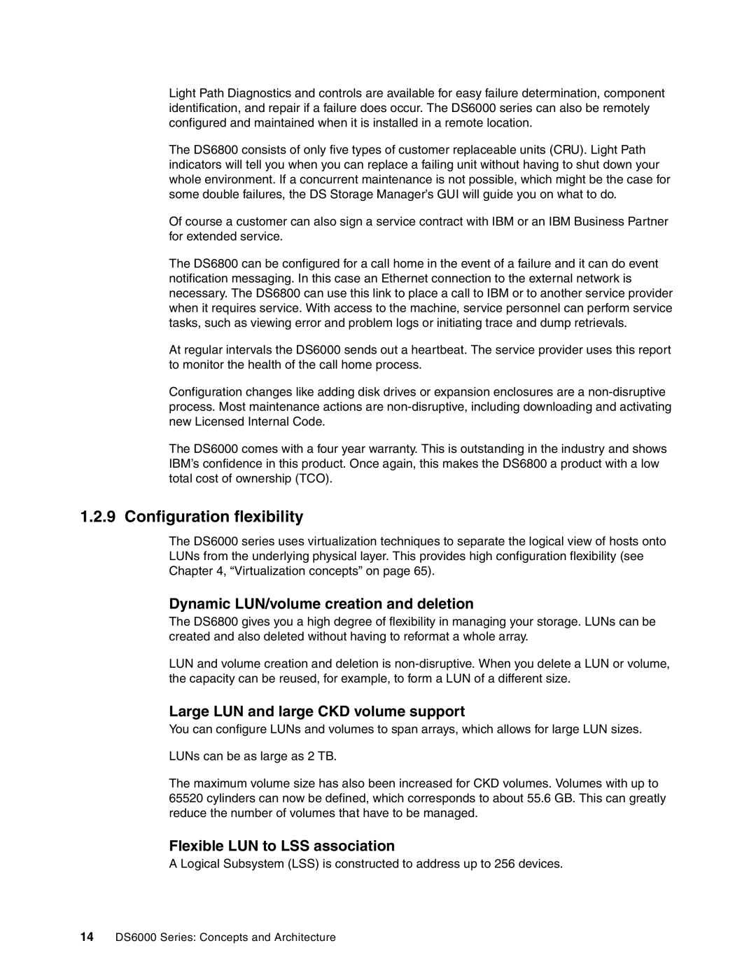 IBM DS6000 Series Configuration flexibility, Dynamic LUN/volume creation and deletion, Flexible LUN to LSS association 