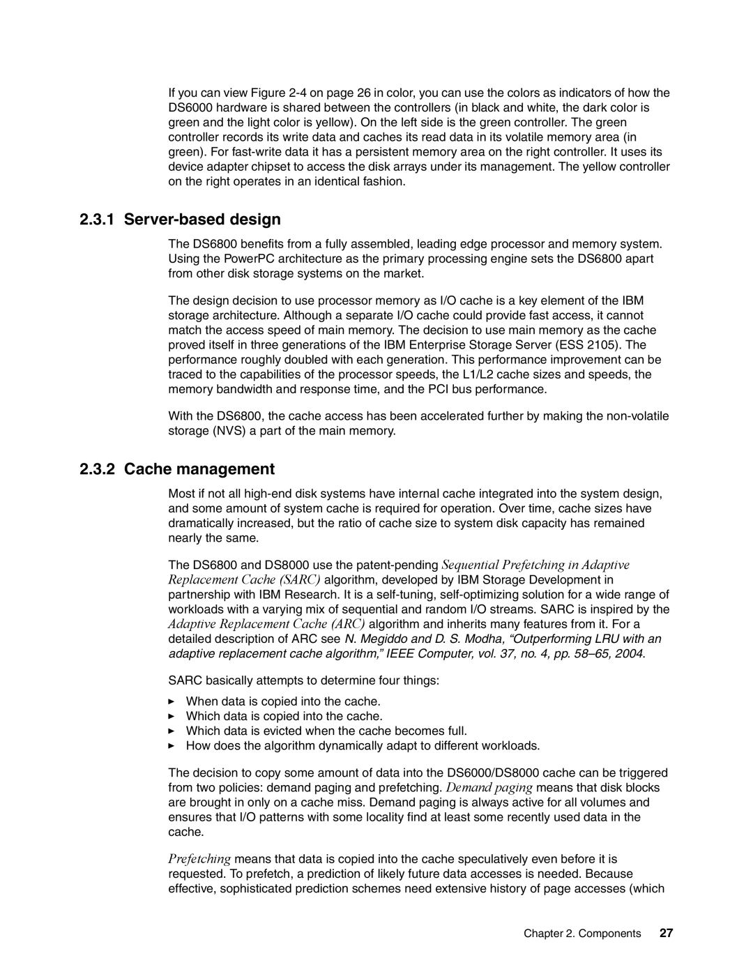 IBM DS6000 Series manual Server-based design, Cache management 