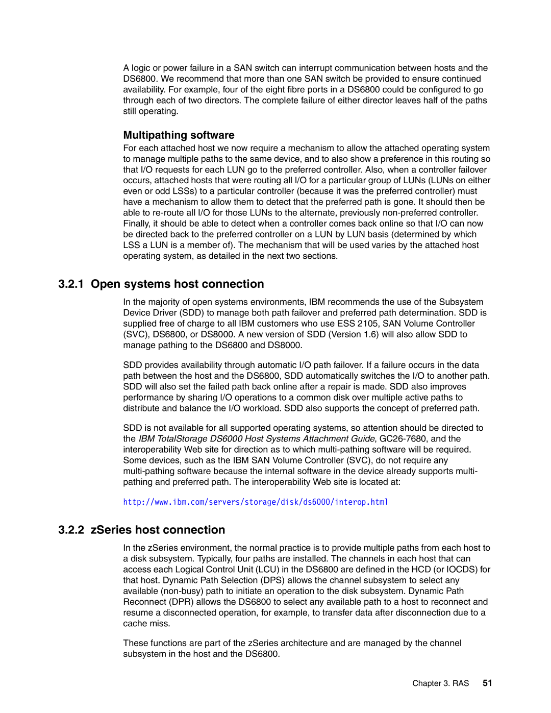 IBM DS6000 Series manual Open systems host connection, ZSeries host connection, Multipathing software 