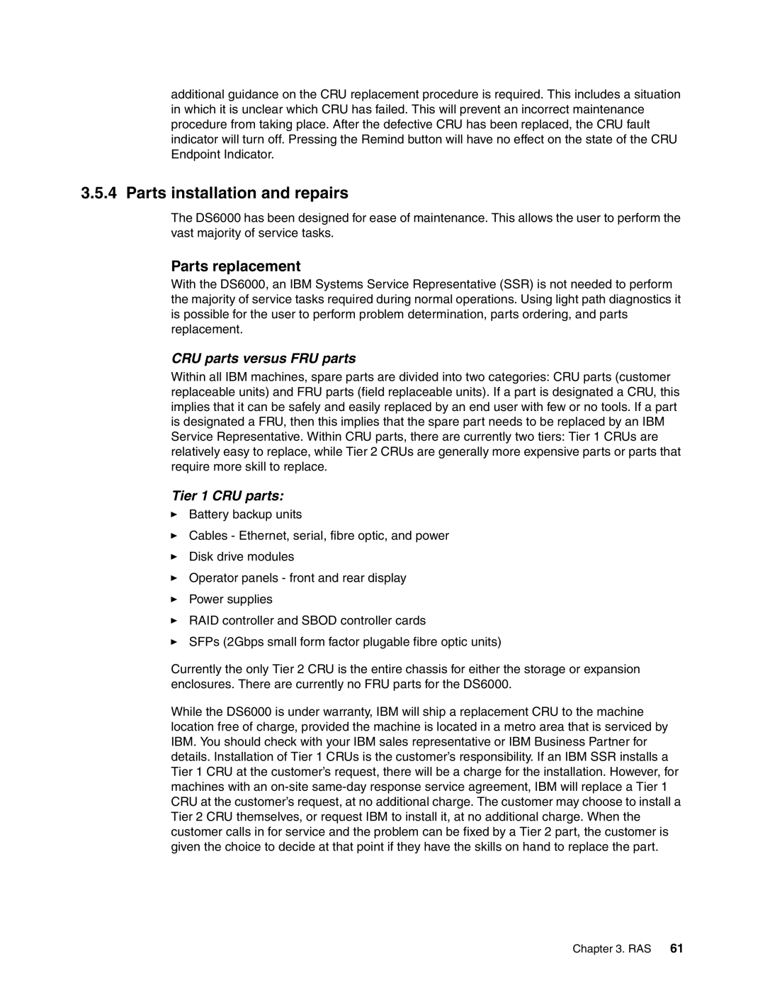 IBM DS6000 Series manual Parts installation and repairs, Parts replacement, CRU parts versus FRU parts, Tier 1 CRU parts 