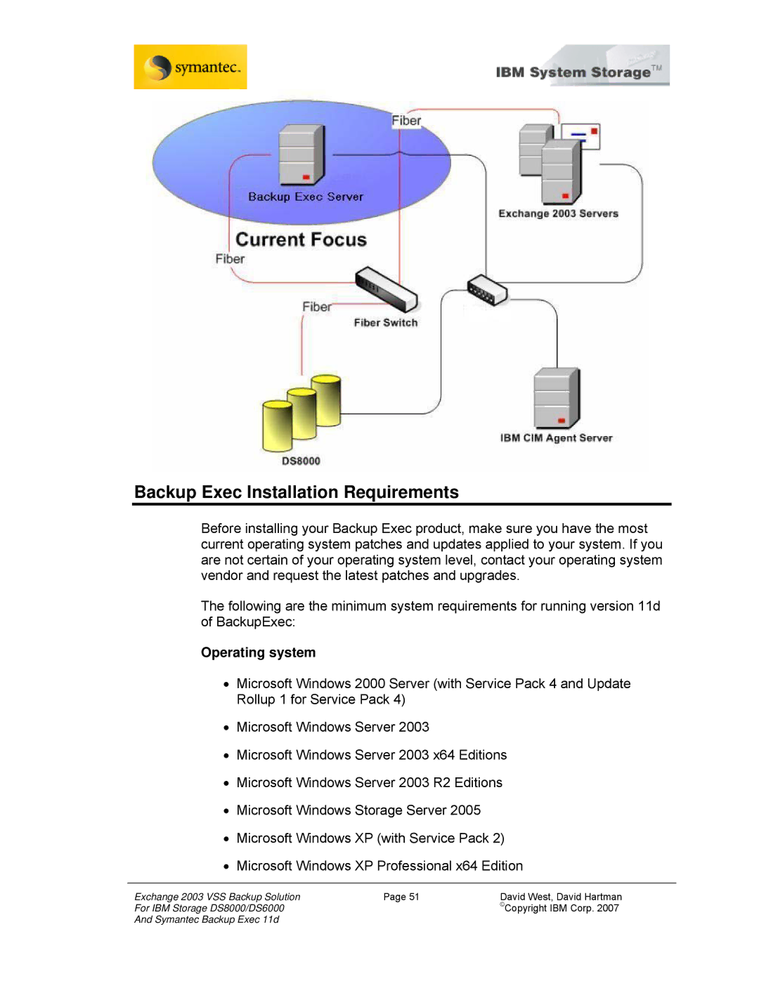 IBM DS6000, DS8000 manual Backup Exec Installation Requirements, Operating system 