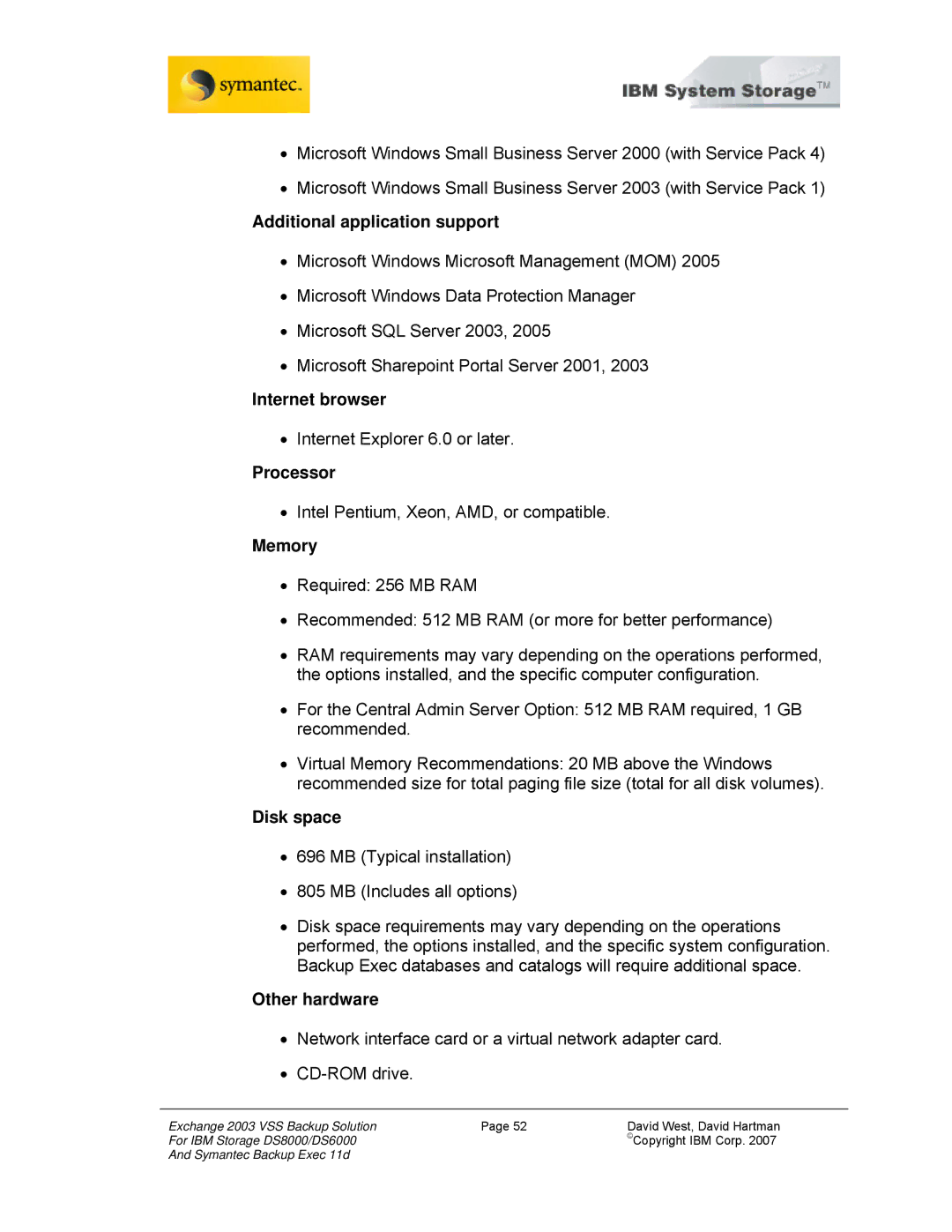 IBM DS8000, DS6000 manual Additional application support, Internet browser, Processor, Memory, Disk space, Other hardware 