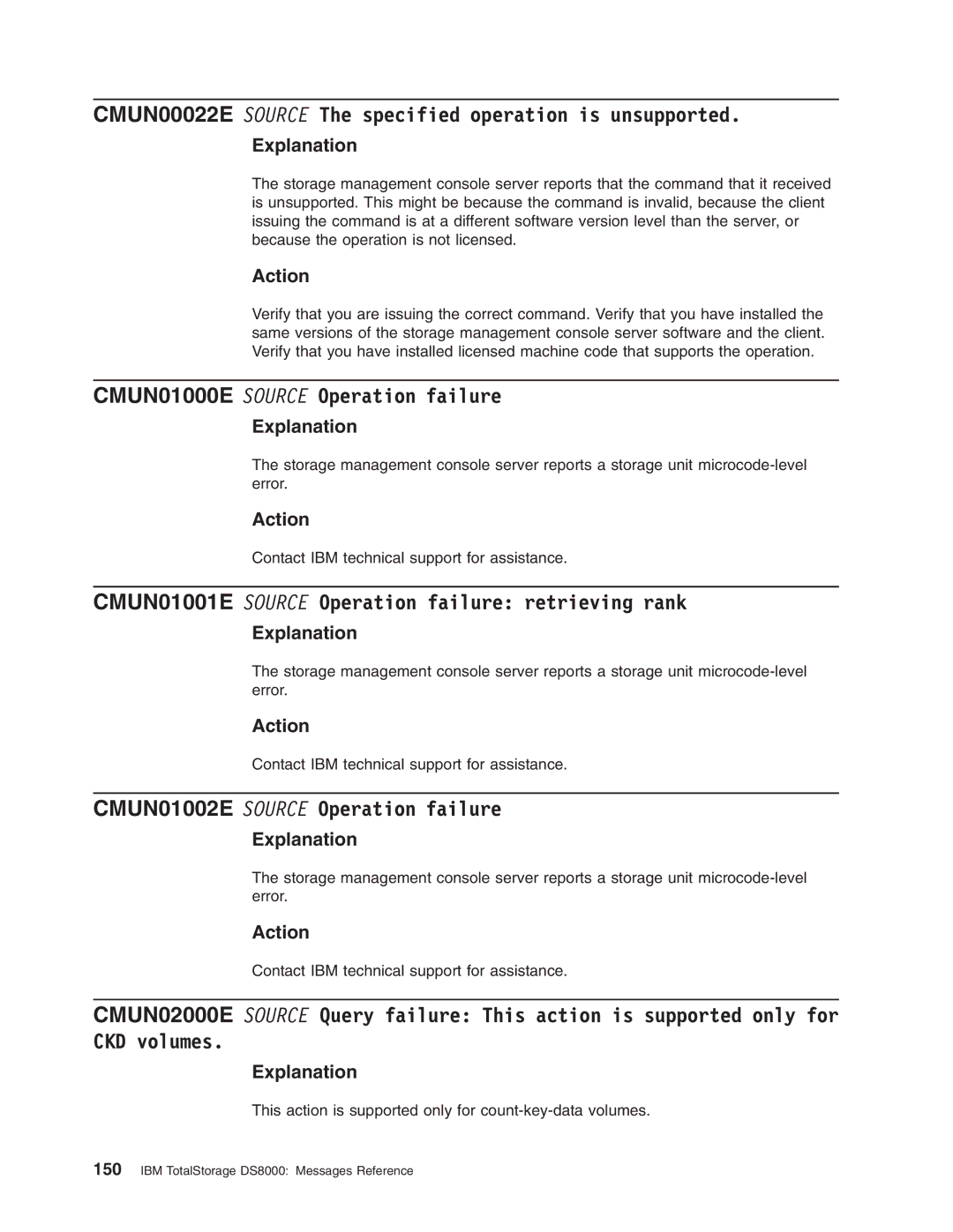 IBM DS8000 manual CMUN00022E Source The specified operation is unsupported, CMUN01000E Source Operation failure 