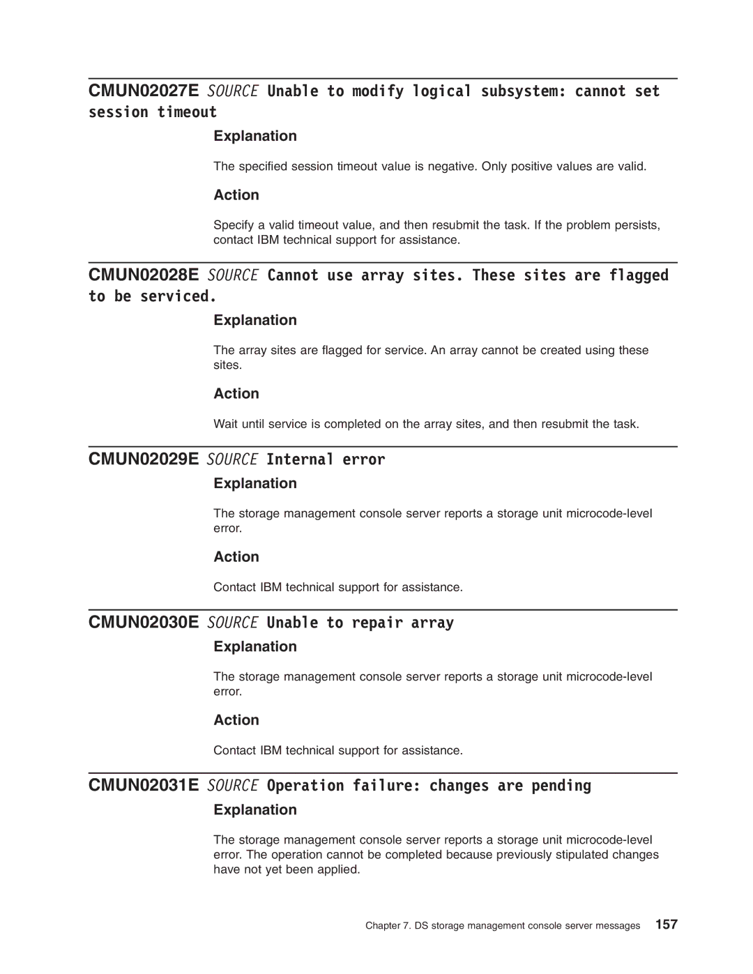 IBM DS8000 manual CMUN02029E Source Internal error, CMUN02030E Source Unable to repair array 