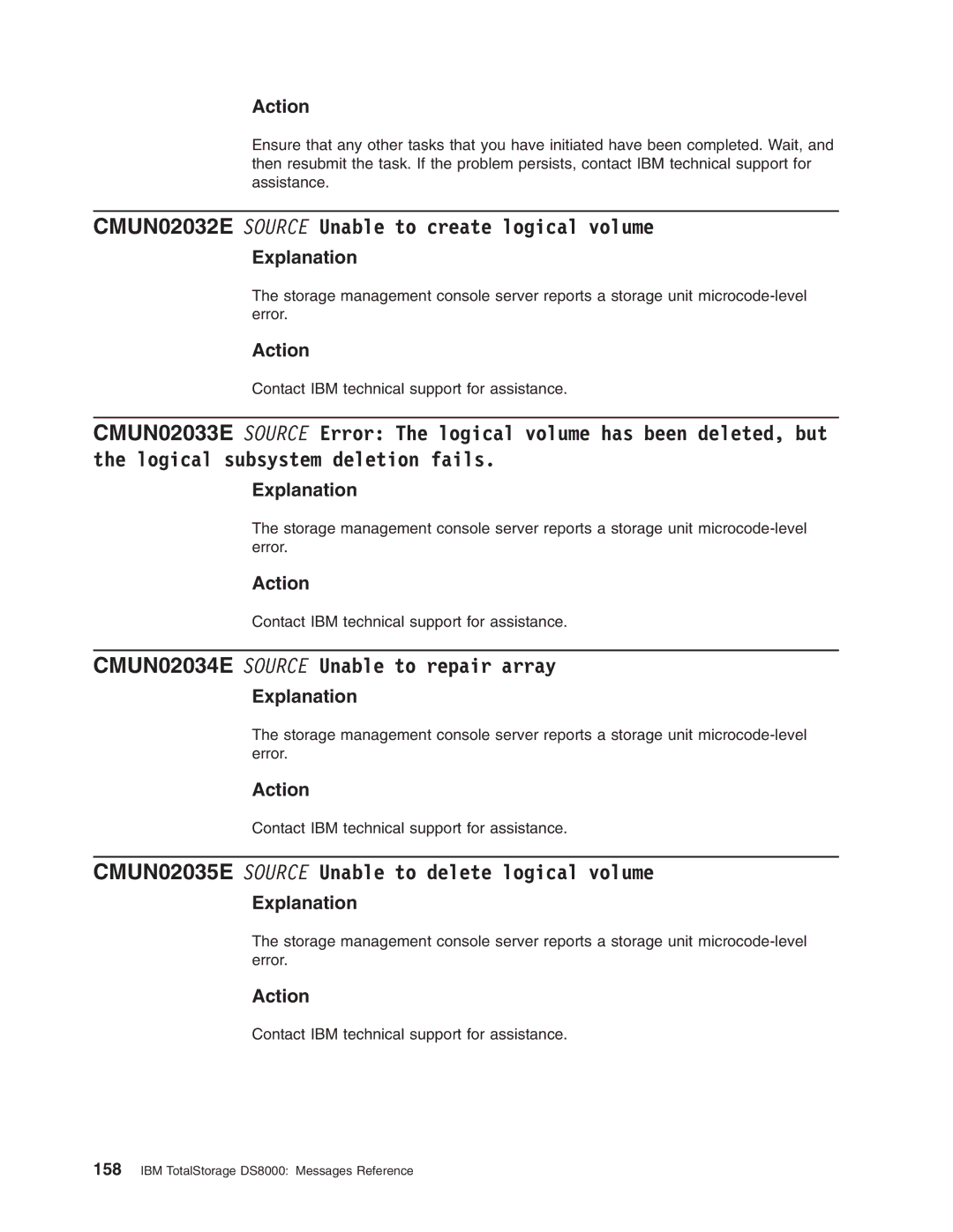 IBM DS8000 manual CMUN02032E Source Unable to create logical volume, CMUN02034E Source Unable to repair array 