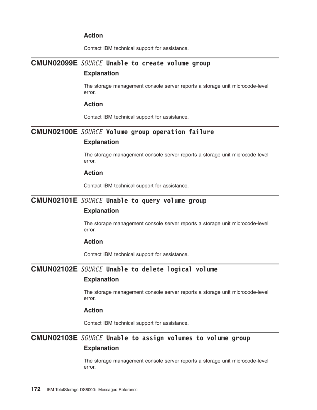 IBM DS8000 manual CMUN02099E Source Unable to create volume group, CMUN02100E Source Volume group operation failure 