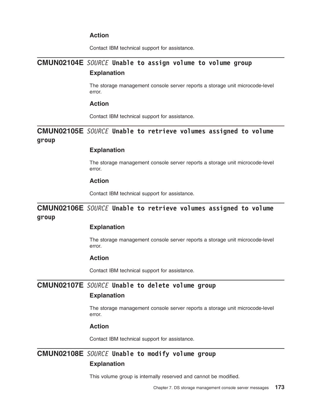 IBM DS8000 CMUN02104E Source Unable to assign volume to volume group, CMUN02107E Source Unable to delete volume group 