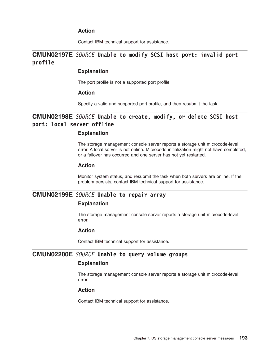 IBM DS8000 manual CMUN02199E Source Unable to repair array, CMUN02200E Source Unable to query volume groups 