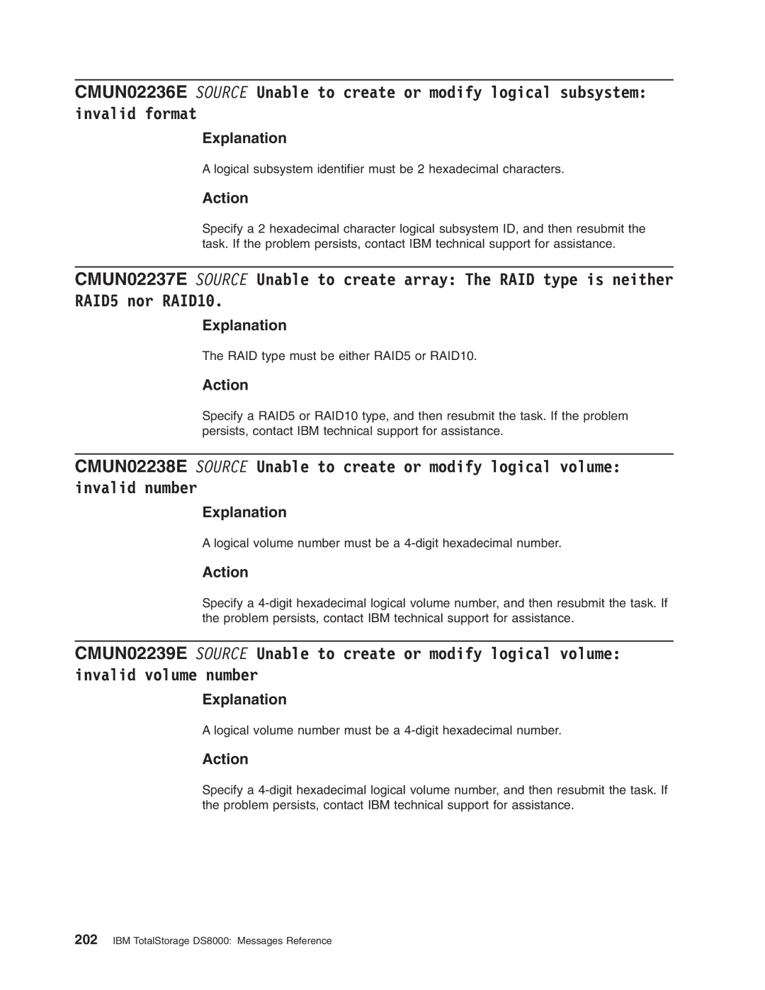 IBM DS8000 manual RAID type must be either RAID5 or RAID10 