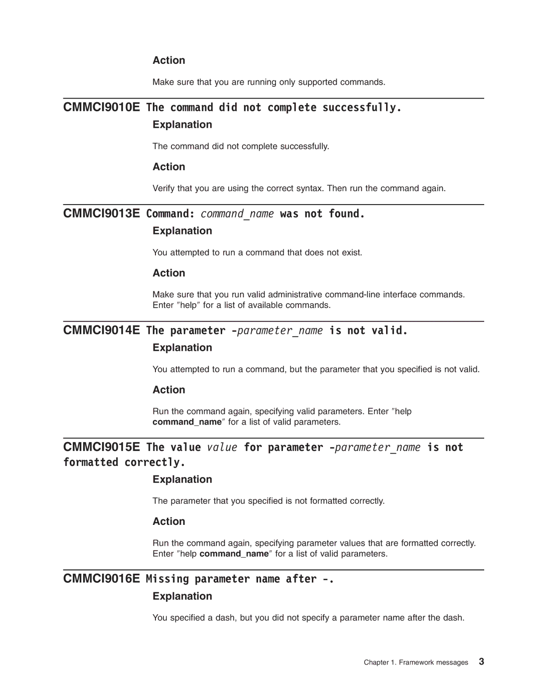 IBM DS8000 manual CMMCI9010E The command did not complete successfully, CMMCI9013E Command commandname was not found 