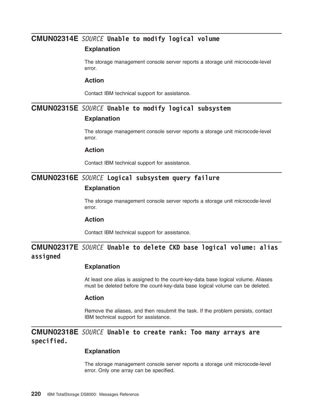 IBM DS8000 manual CMUN02314E Source Unable to modify logical volume, CMUN02315E Source Unable to modify logical subsystem 
