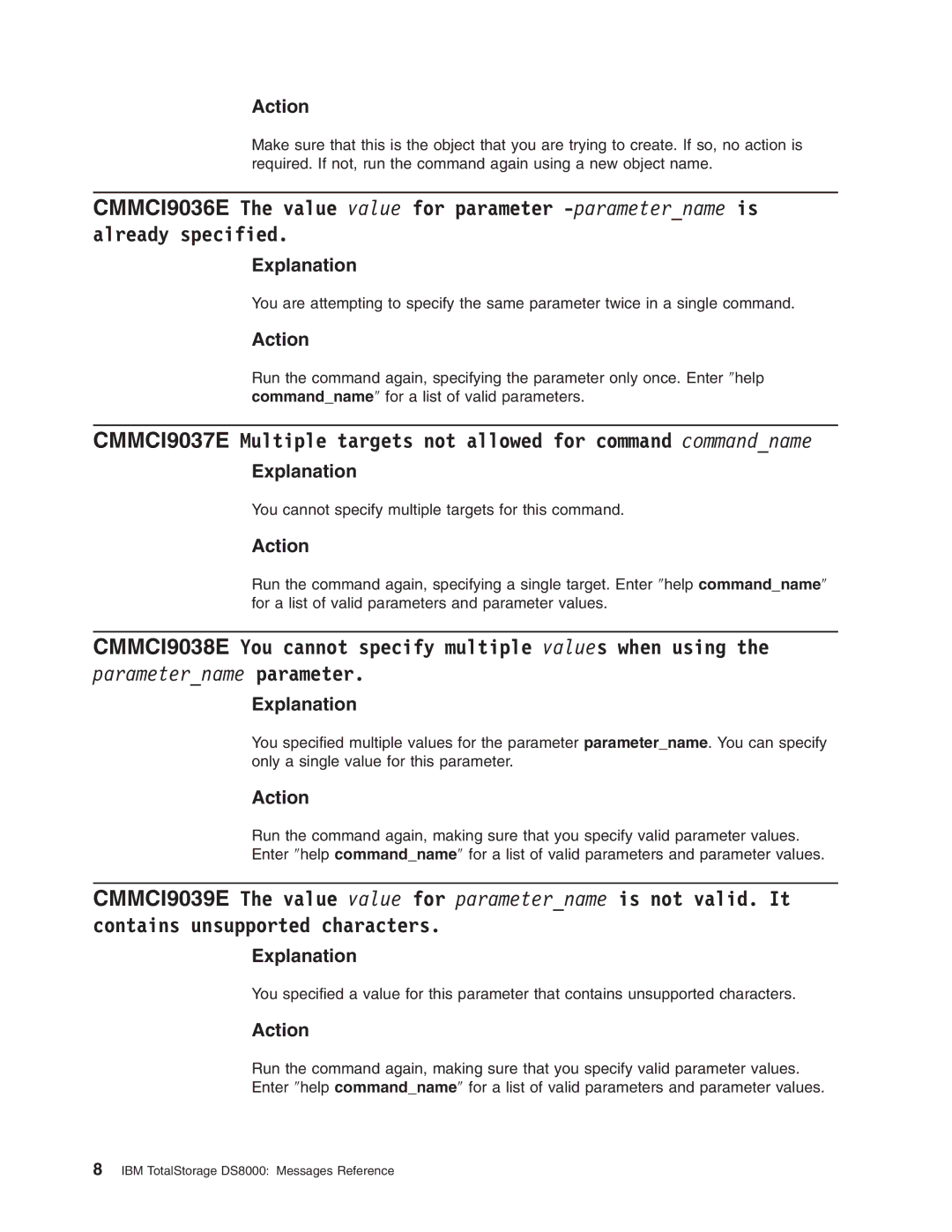 IBM DS8000 manual CMMCI9038E You cannot specify multiple values when using, Parametername parameter 