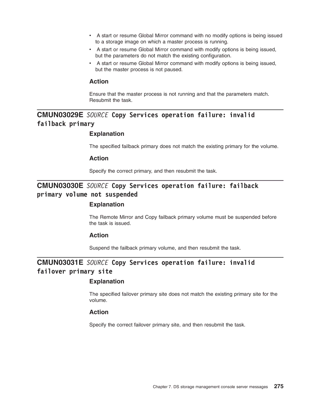 IBM DS8000 manual Specify the correct primary, and then resubmit the task 