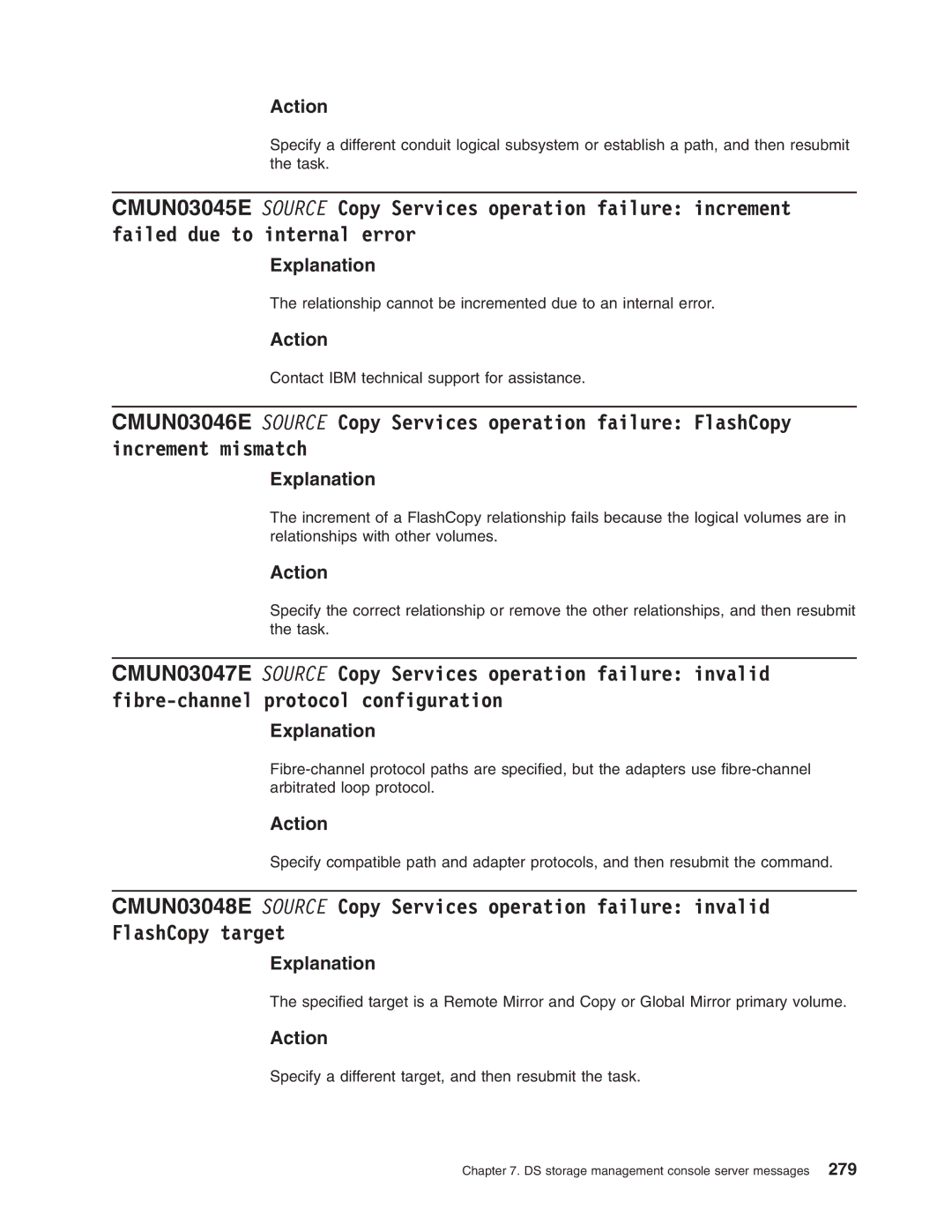 IBM DS8000 manual Relationship cannot be incremented due to an internal error 