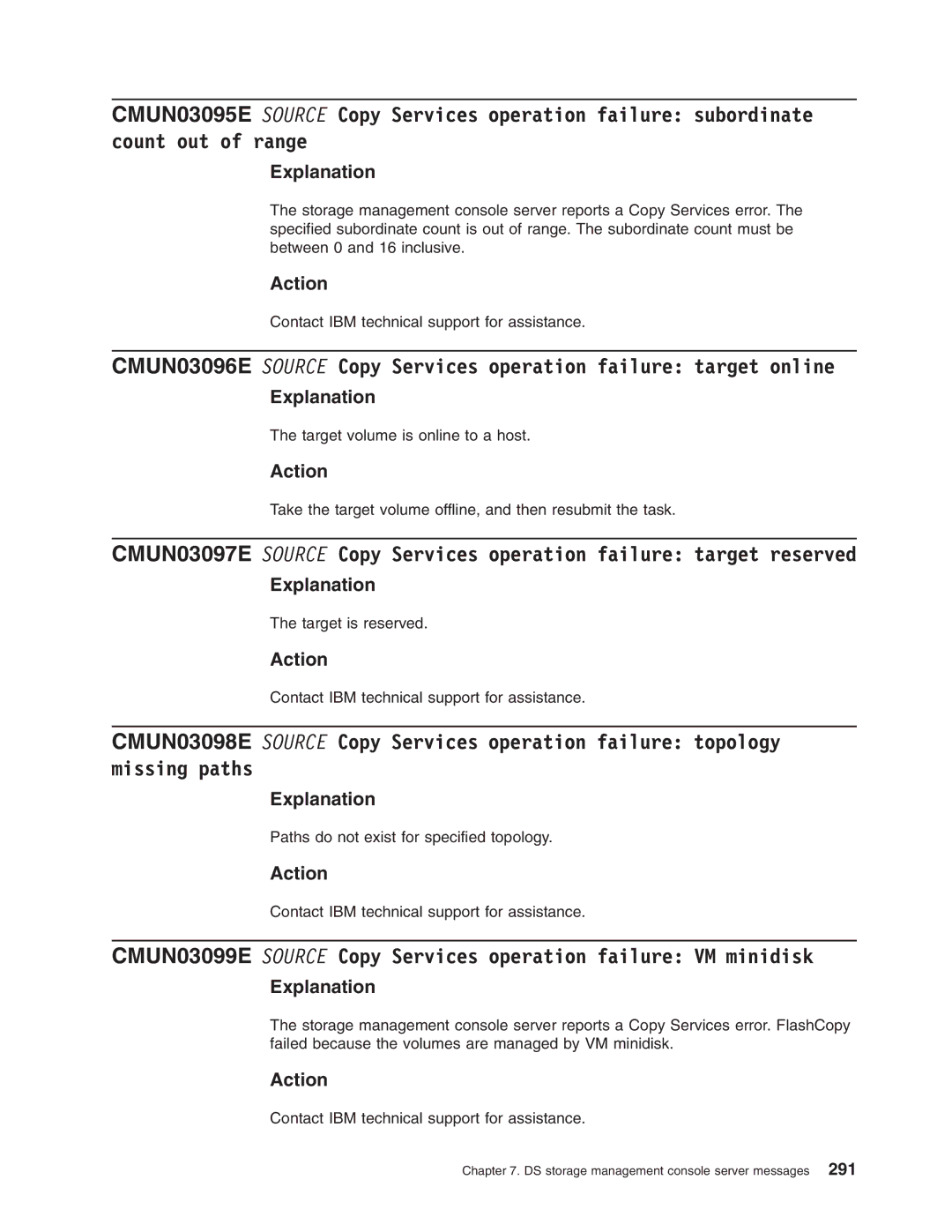 IBM DS8000 manual Target volume is online to a host 