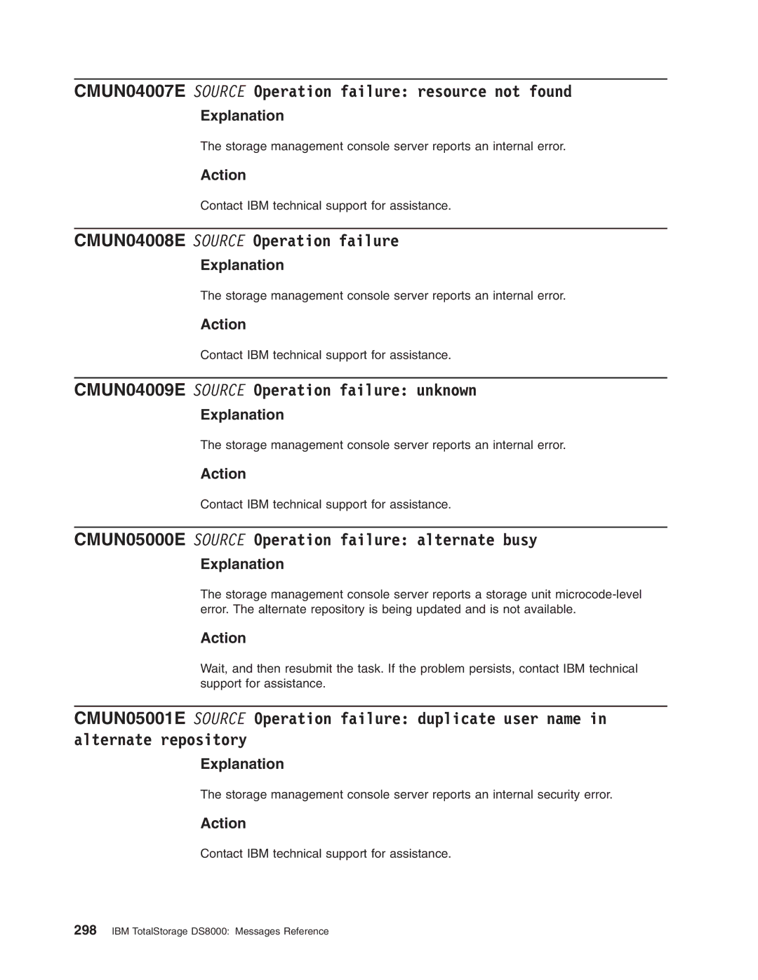 IBM DS8000 manual CMUN04007E Source Operation failure resource not found, CMUN04008E Source Operation failure 