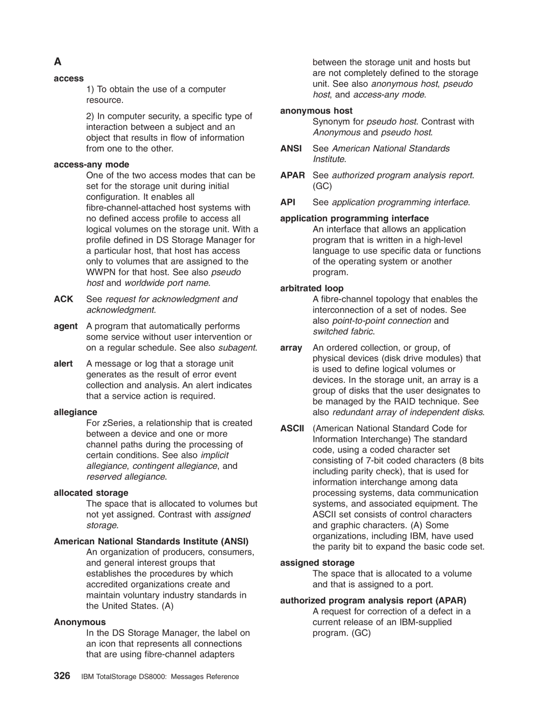 IBM DS8000 manual Access-any mode, Allegiance, Allocated storage, Anonymous host, Application programming interface 