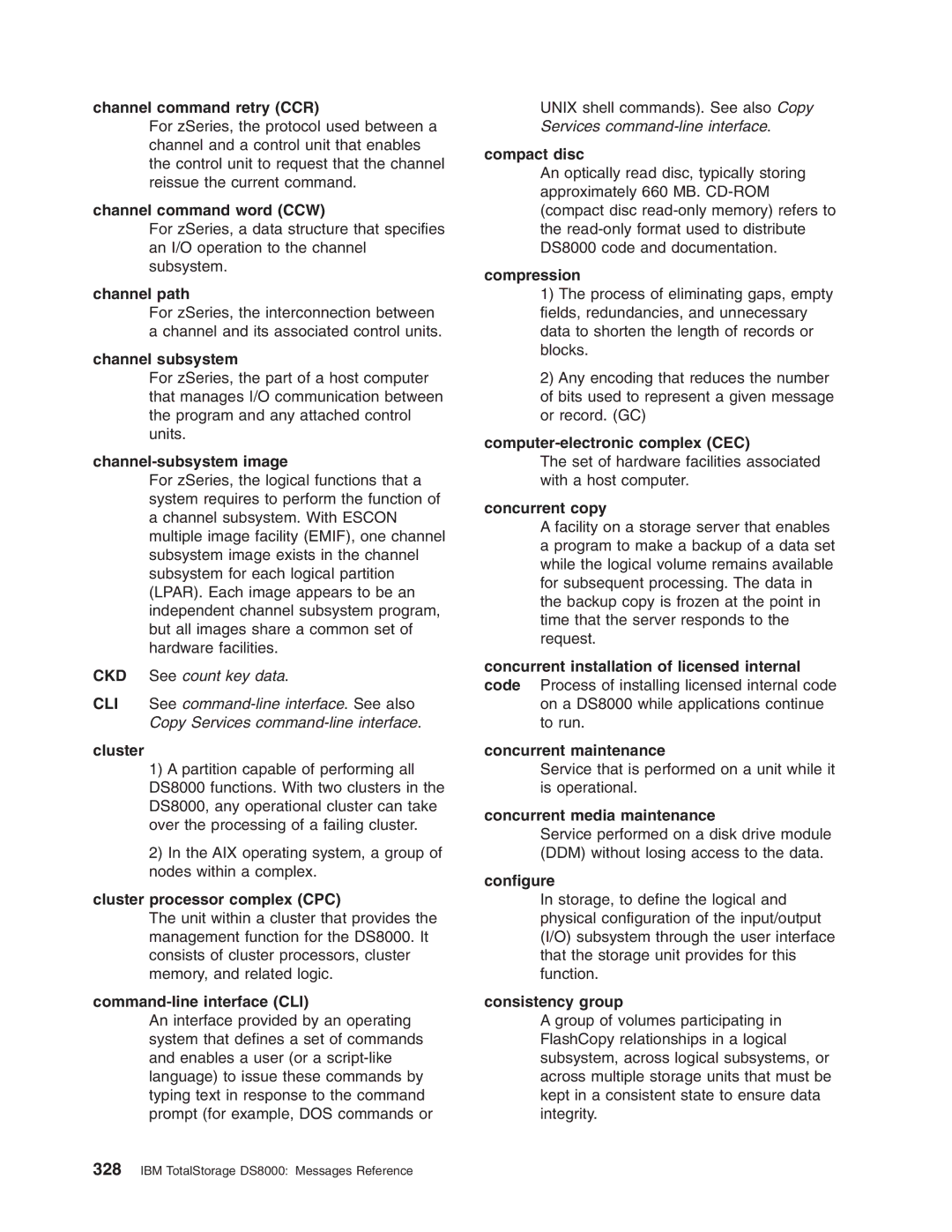 IBM DS8000 Channel command retry CCR, Channel command word CCW, Channel path, Channel subsystem, Channel-subsystem image 