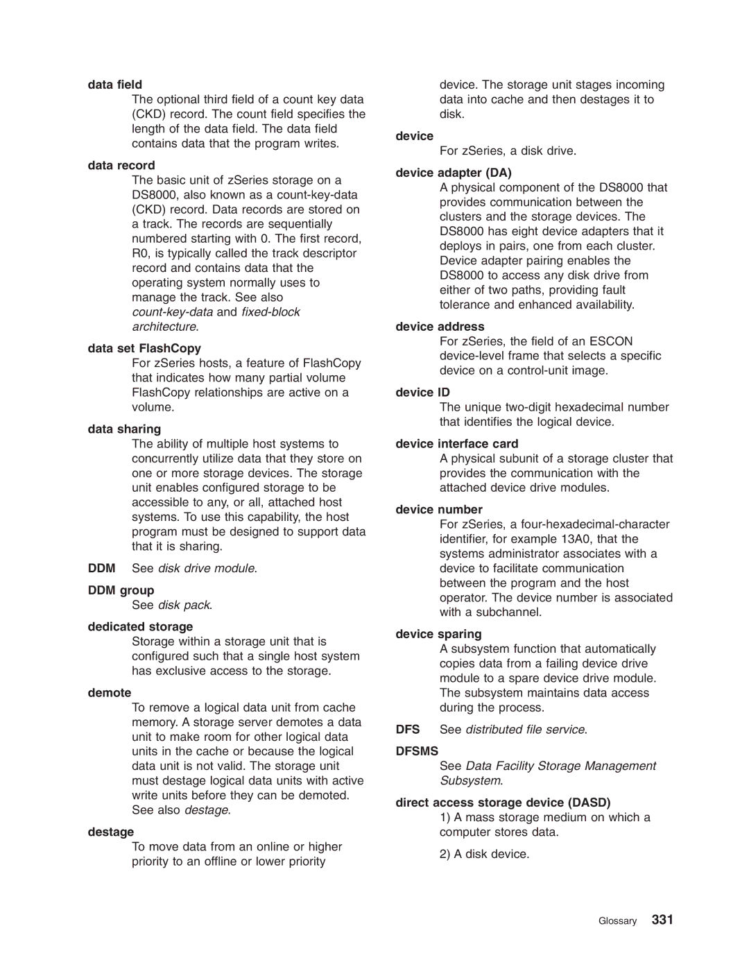 IBM DS8000 manual Data field, Data record, Data set FlashCopy, Data sharing, DDM group, Dedicated storage, Demote, Destage 