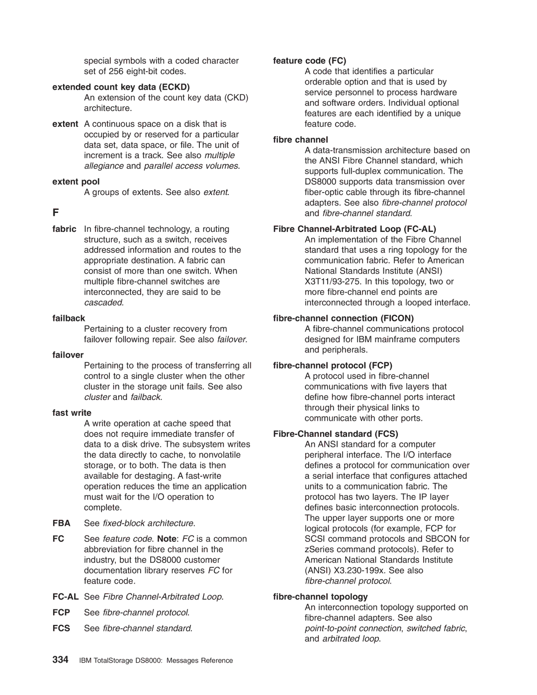 IBM DS8000 manual Extended count key data Eckd, Extent pool, Failback, Failover, Fast write, Feature code FC, Fibre channel 