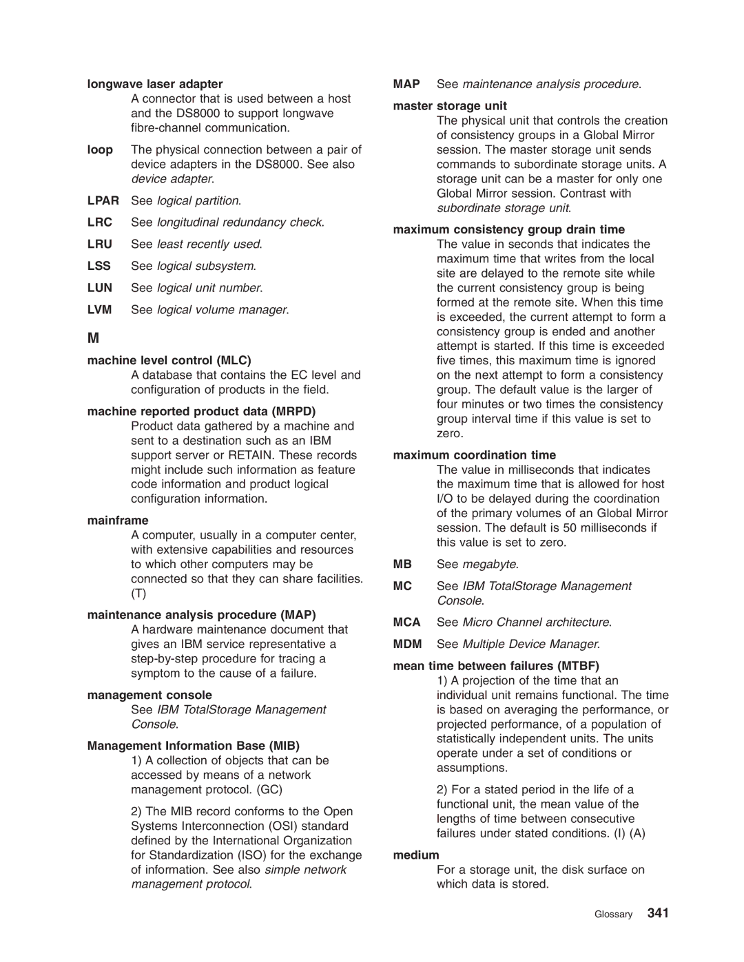 IBM DS8000 manual Longwave laser adapter, Machine level control MLC, Maintenance analysis procedure MAP, Management console 