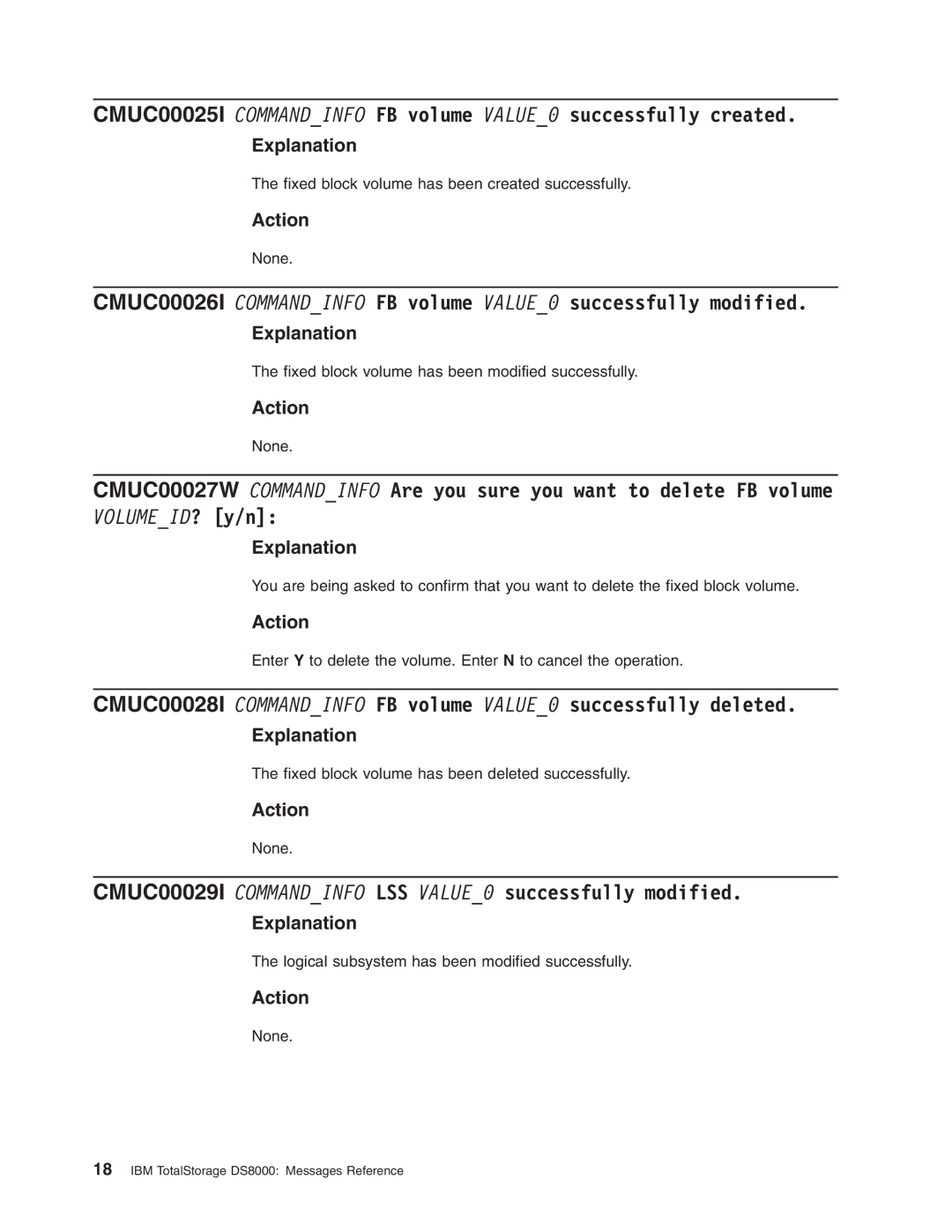 IBM DS8000 manual VOLUMEID? y/n, CMUC00029I Commandinfo LSS VALUE0 successfully modified 