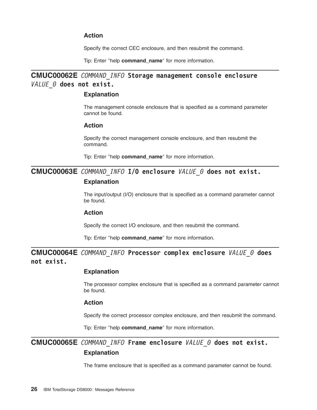 IBM DS8000 manual CMUC00063E Commandinfo I/O enclosure VALUE0 does not exist 