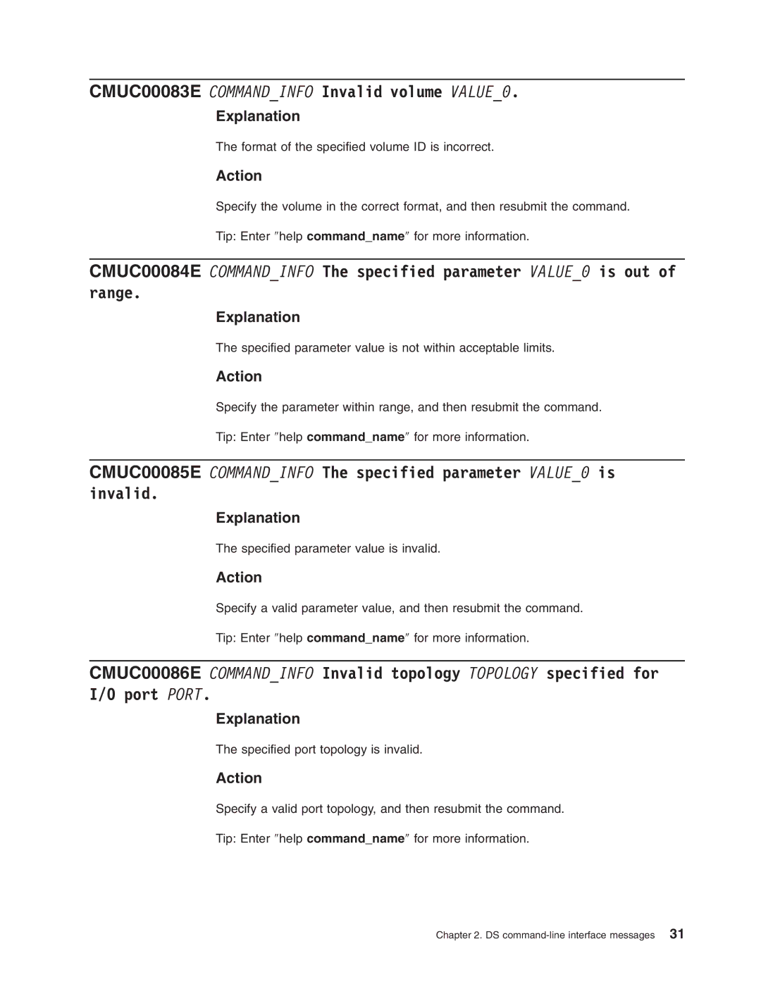 IBM DS8000 manual CMUC00083E Commandinfo Invalid volume VALUE0 