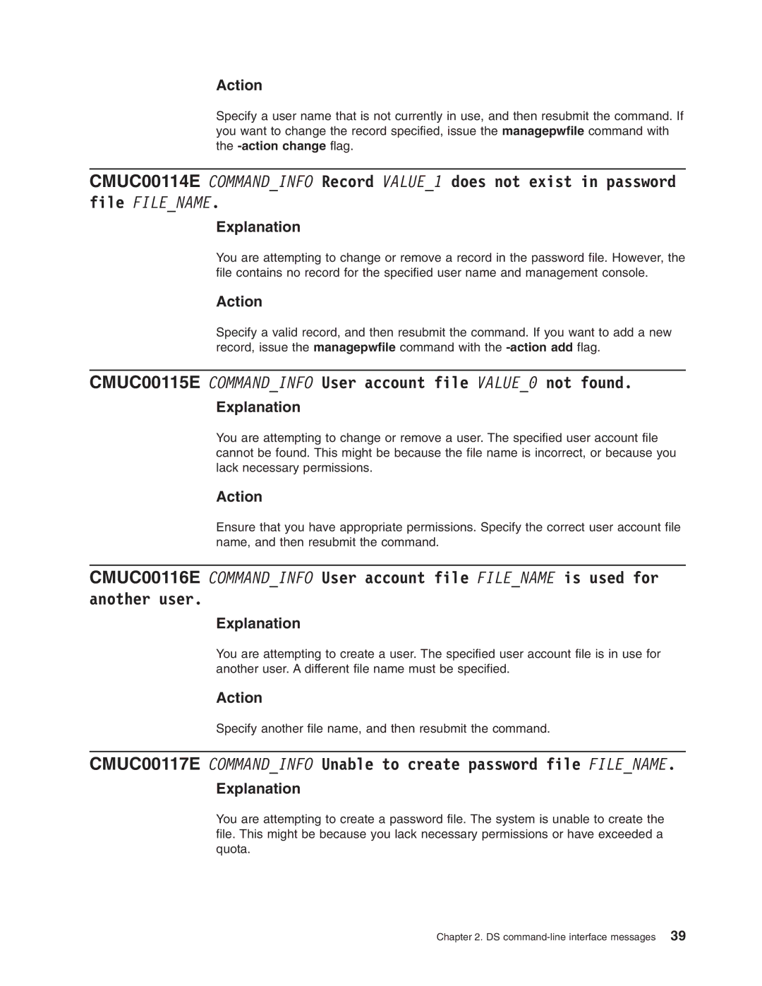 IBM DS8000 manual CMUC00115E Commandinfo User account file VALUE0 not found 