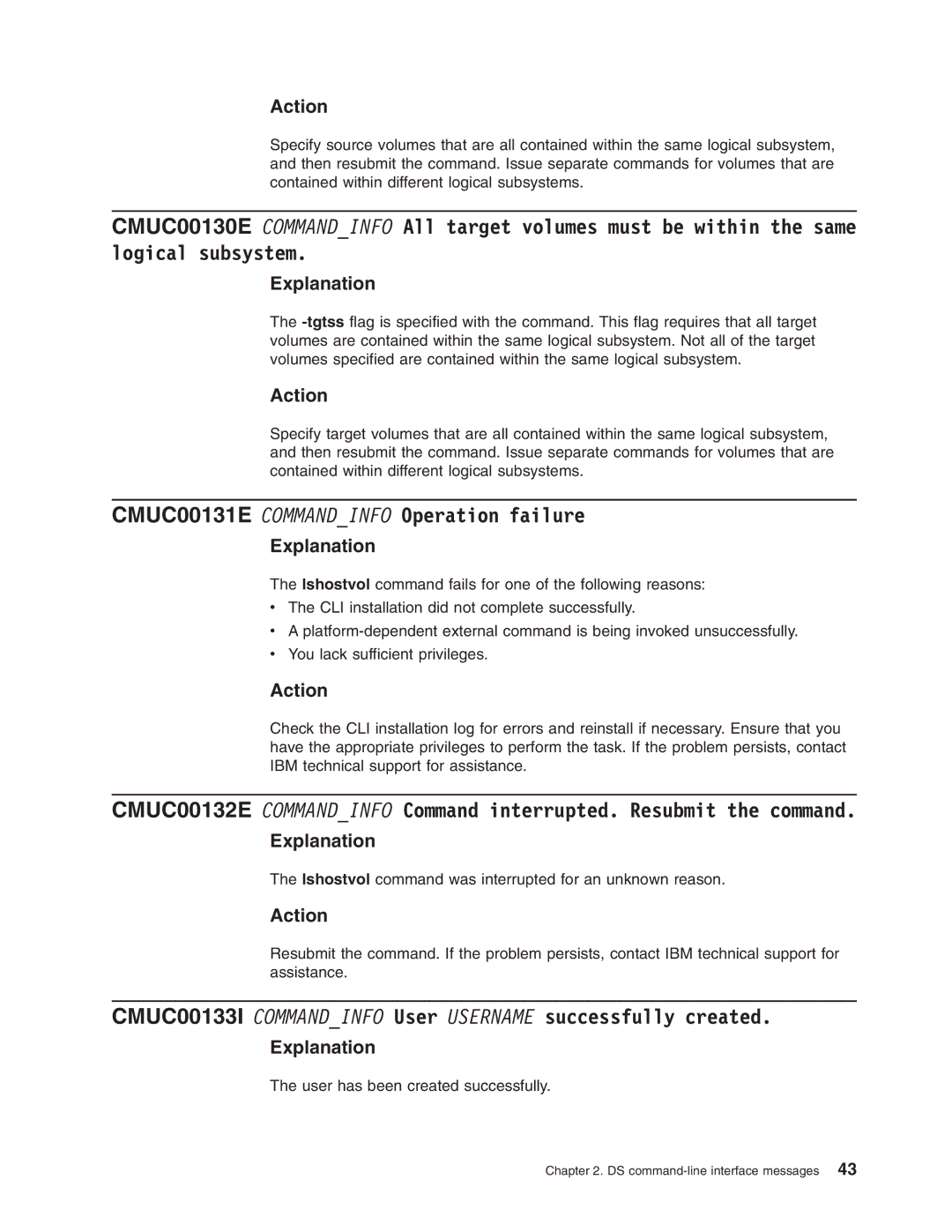 IBM DS8000 manual CMUC00131E Commandinfo Operation failure, CMUC00133I Commandinfo User Username successfully created 