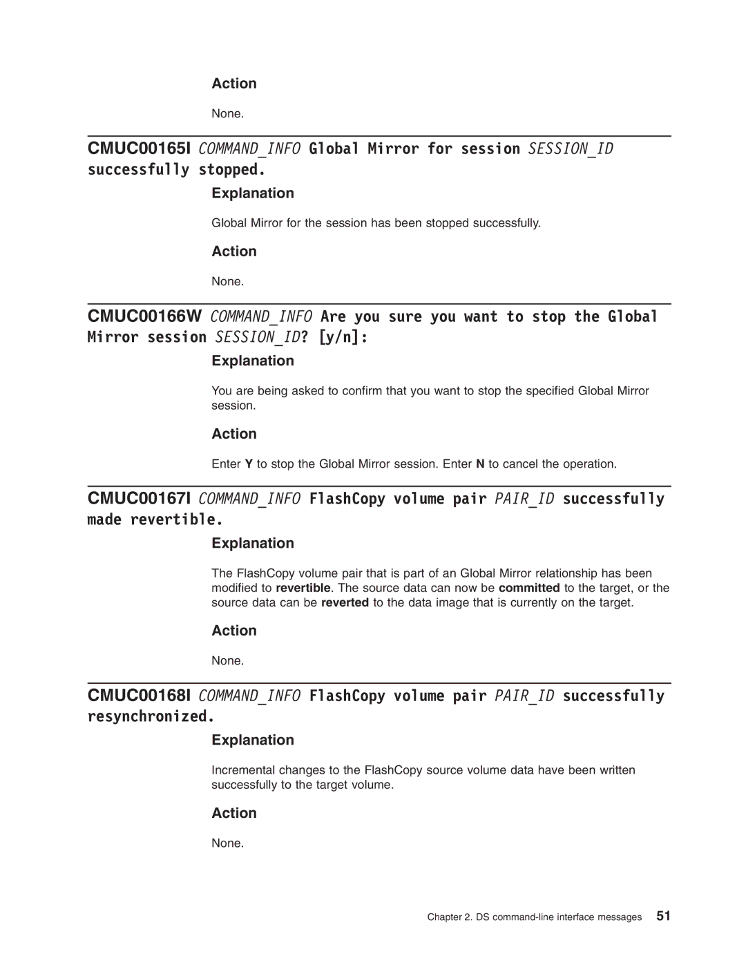 IBM DS8000 manual Global Mirror for the session has been stopped successfully 