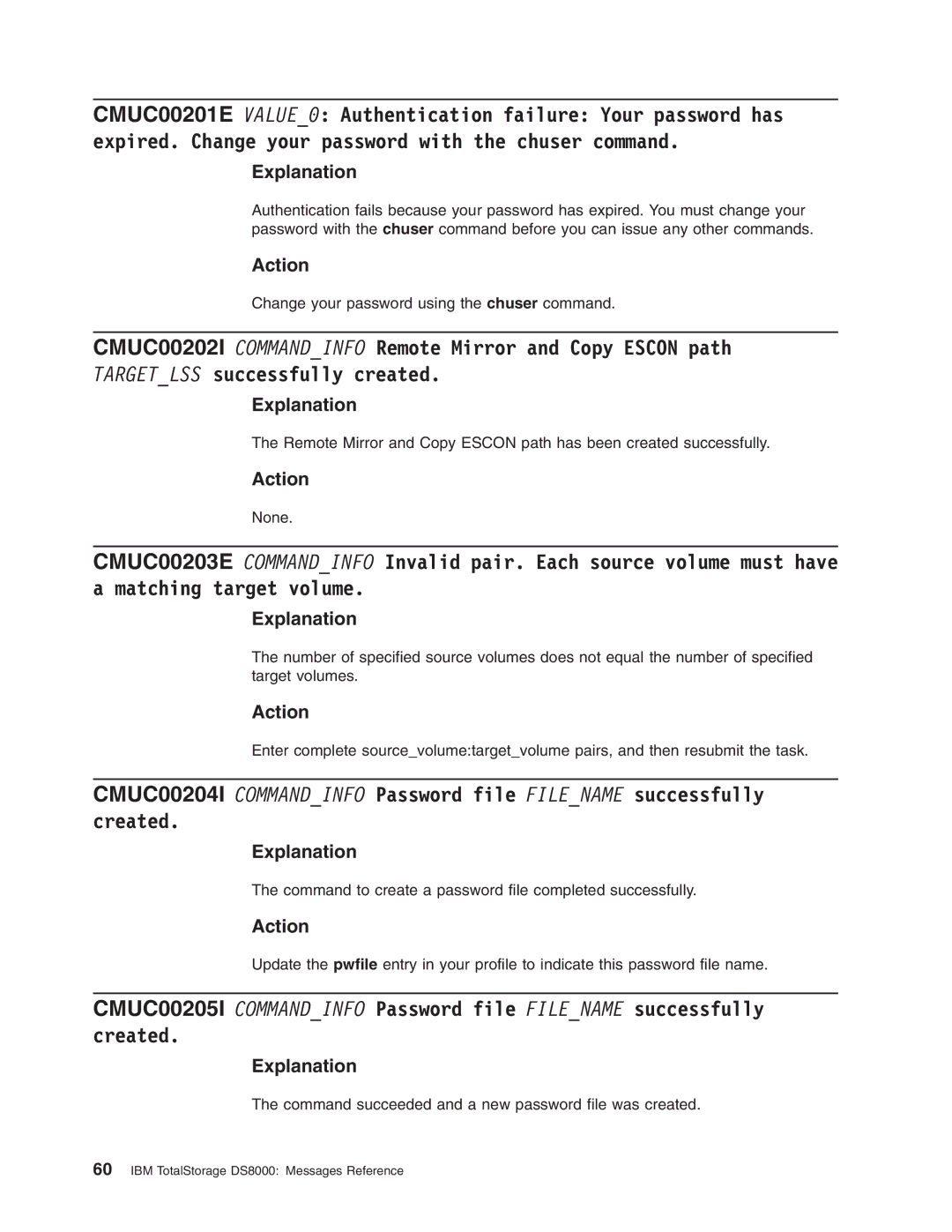 IBM DS8000 manual Change your password using the chuser command 