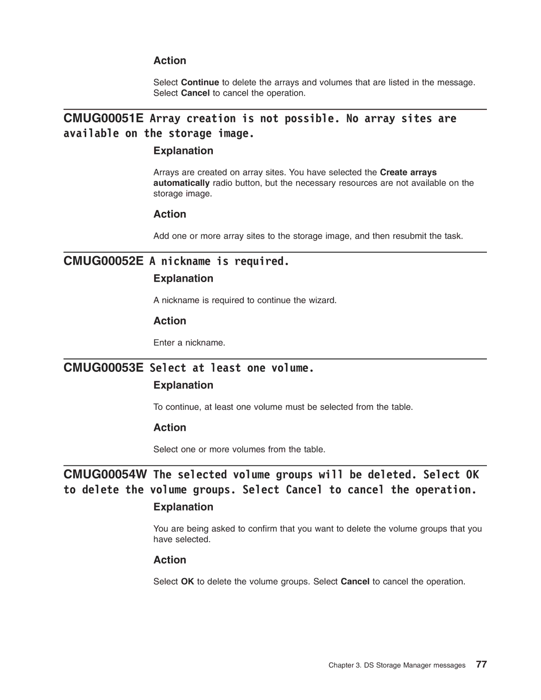 IBM DS8000 manual CMUG00052E a nickname is required, CMUG00053E Select at least one volume 