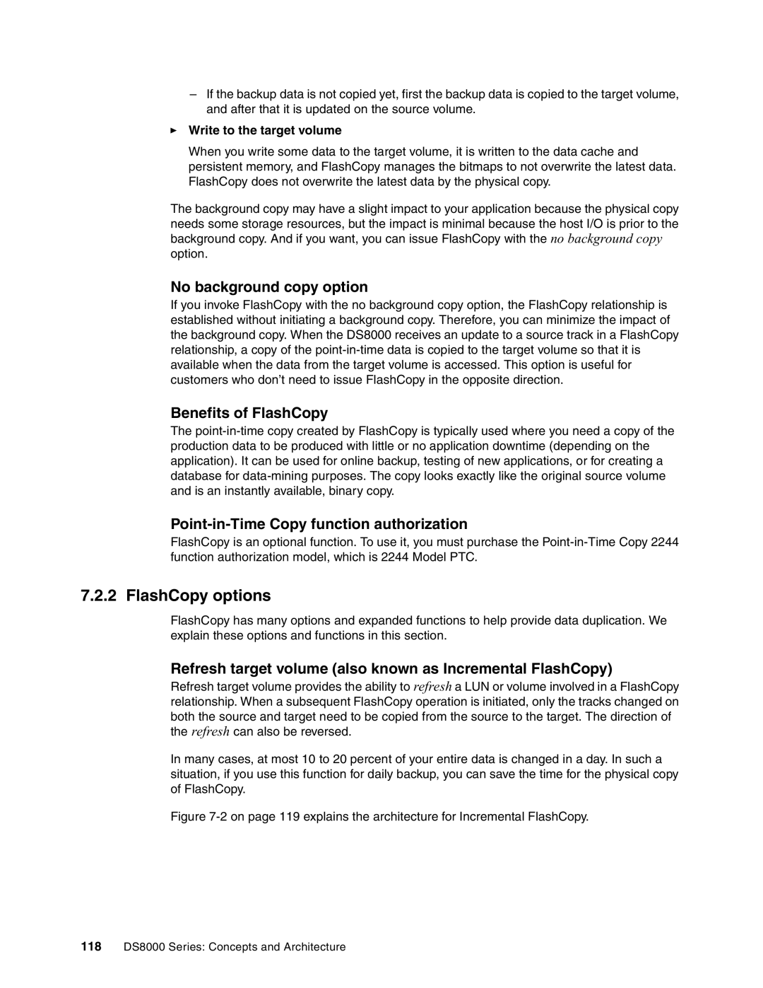 IBM DS8000 FlashCopy options, No background copy option, Benefits of FlashCopy, Point-in-Time Copy function authorization 