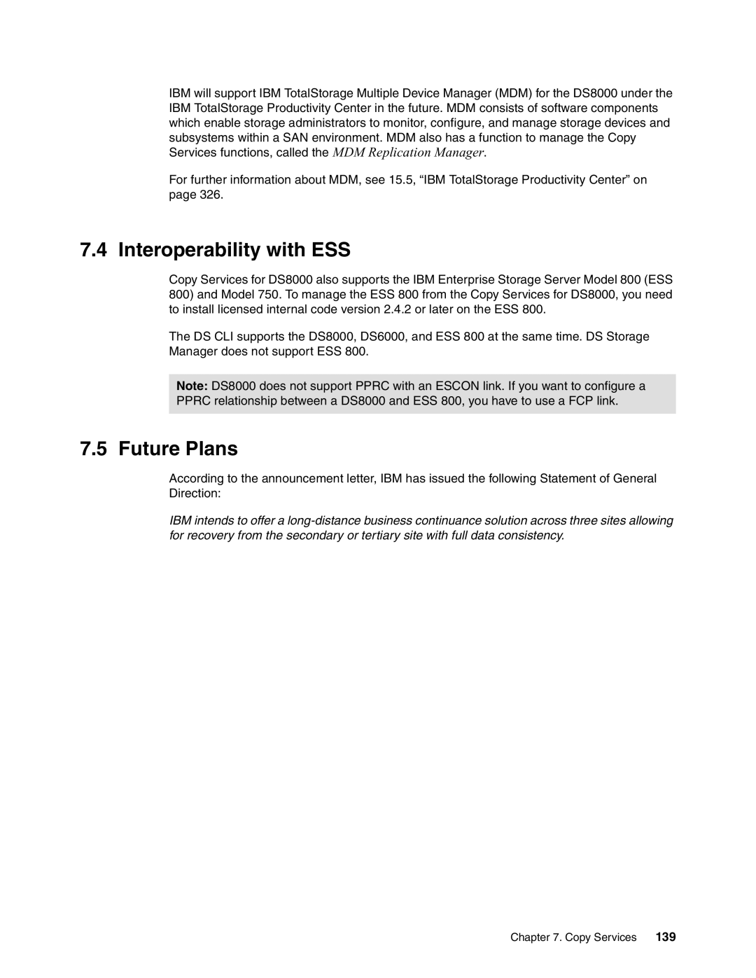 IBM DS8000 manual Interoperability with ESS, Future Plans 