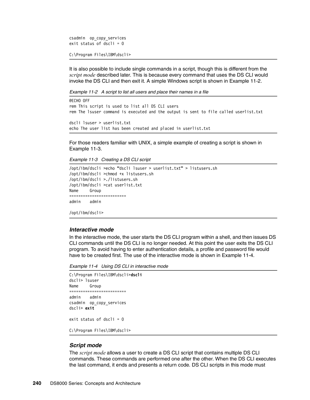 IBM DS8000 manual Interactive mode, Script mode, Example 11-3 Creating a DS CLI script 