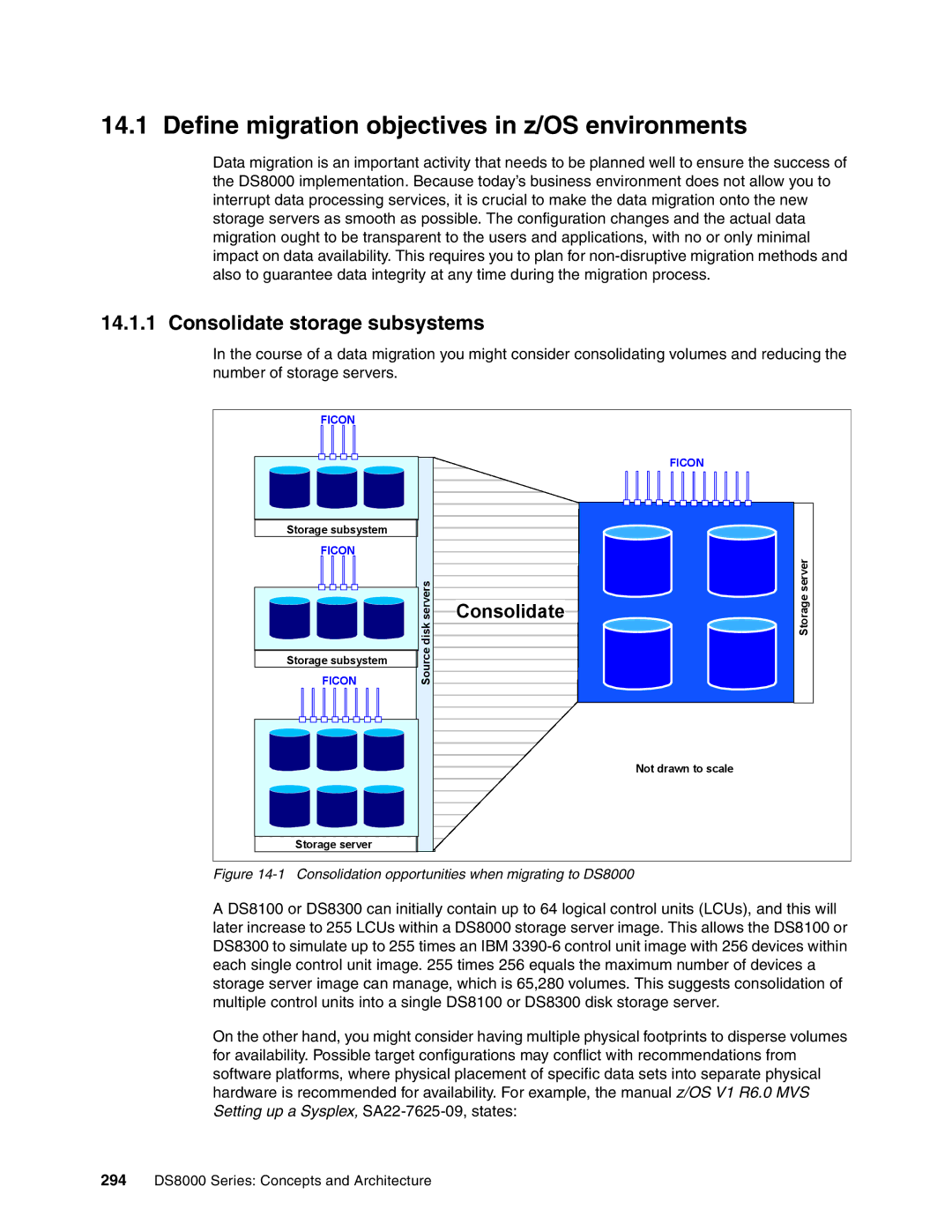 IBM DS8000 manual Define migration objectives in z/OS environments, Consolidate storage subsystems 