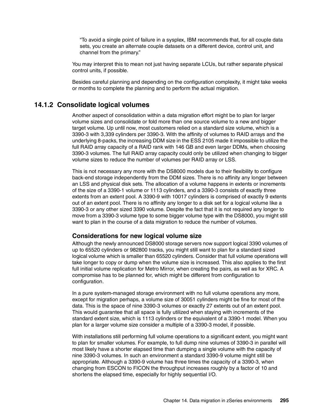 IBM DS8000 manual Consolidate logical volumes, Considerations for new logical volume size, 295 