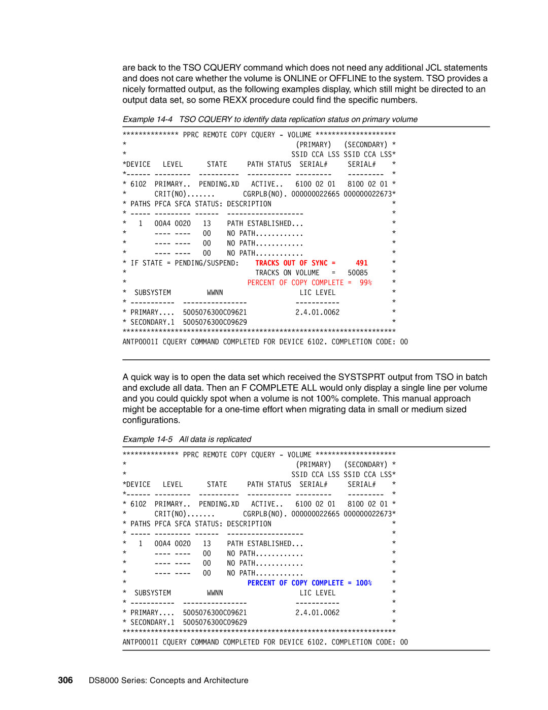 IBM DS8000 manual 491, Example 14-5 All data is replicated 