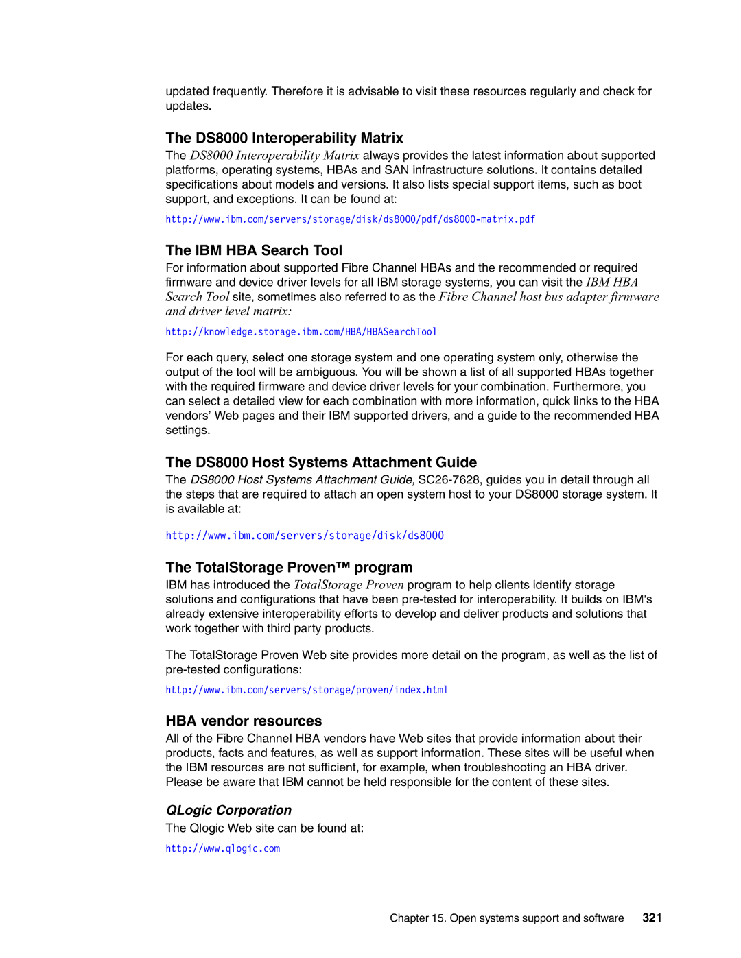 IBM DS8000 Interoperability Matrix, IBM HBA Search Tool, DS8000 Host Systems Attachment Guide, HBA vendor resources 